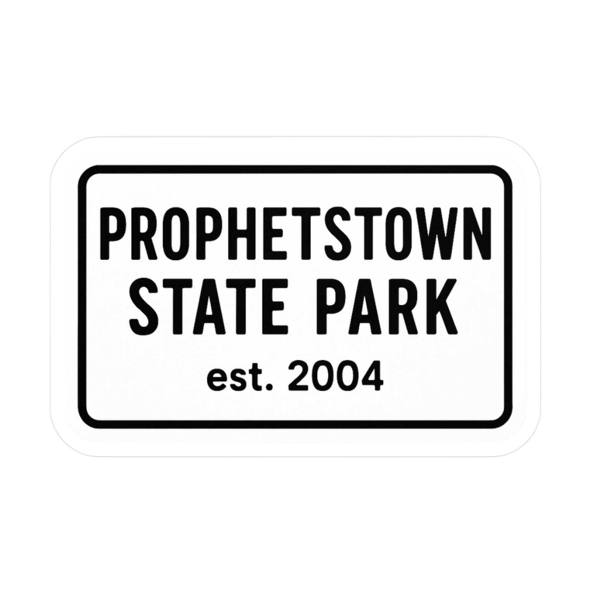 Prophetstown Indiana State Park Sticker | Black Letters on White Background | Vinyl Decals, Perfect for Home Decor, Gifts, Car Stickers, Personalized Invitations, Party Favors