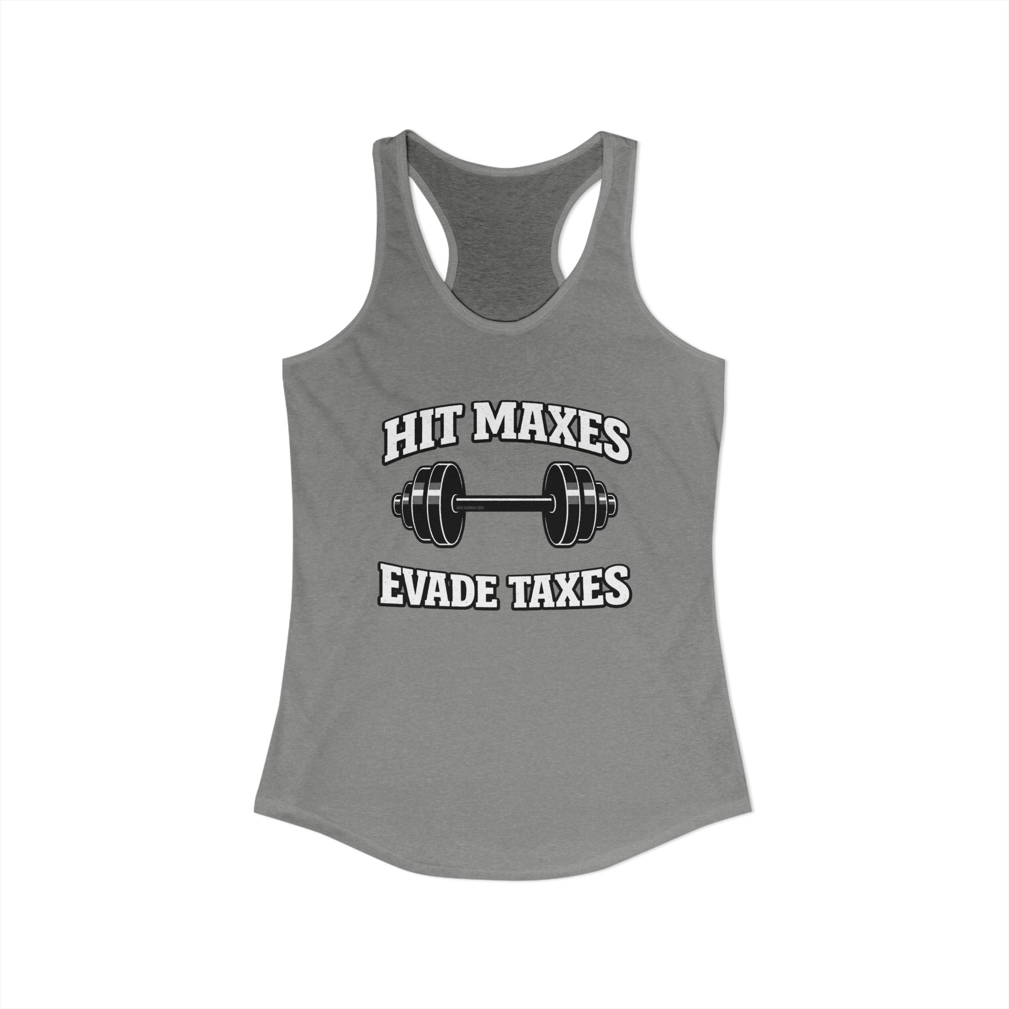 Hit Maxes Evade Taxes Racerback Tank