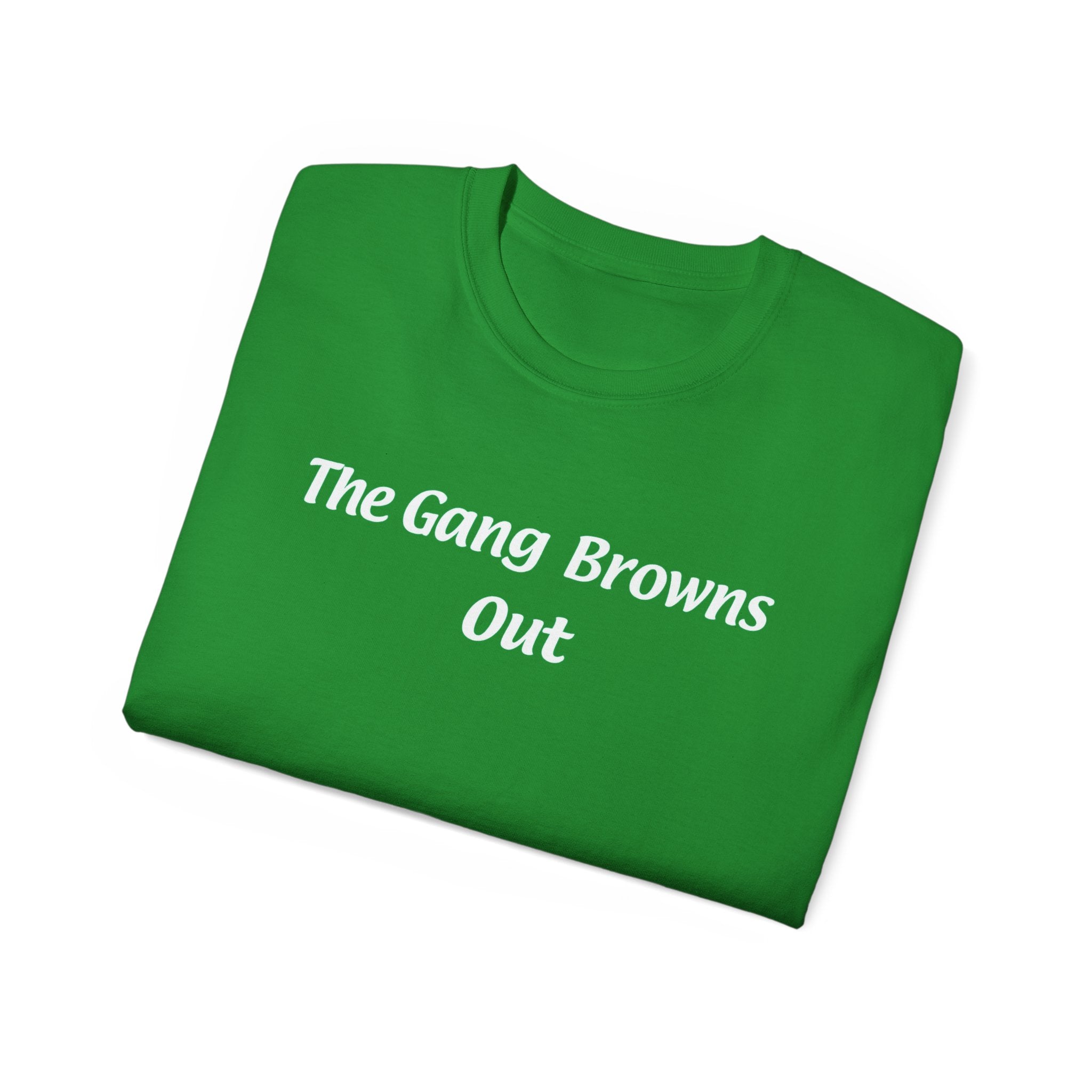 The Gang Browns Out T-Shirt | St Patrick's Day Apparel