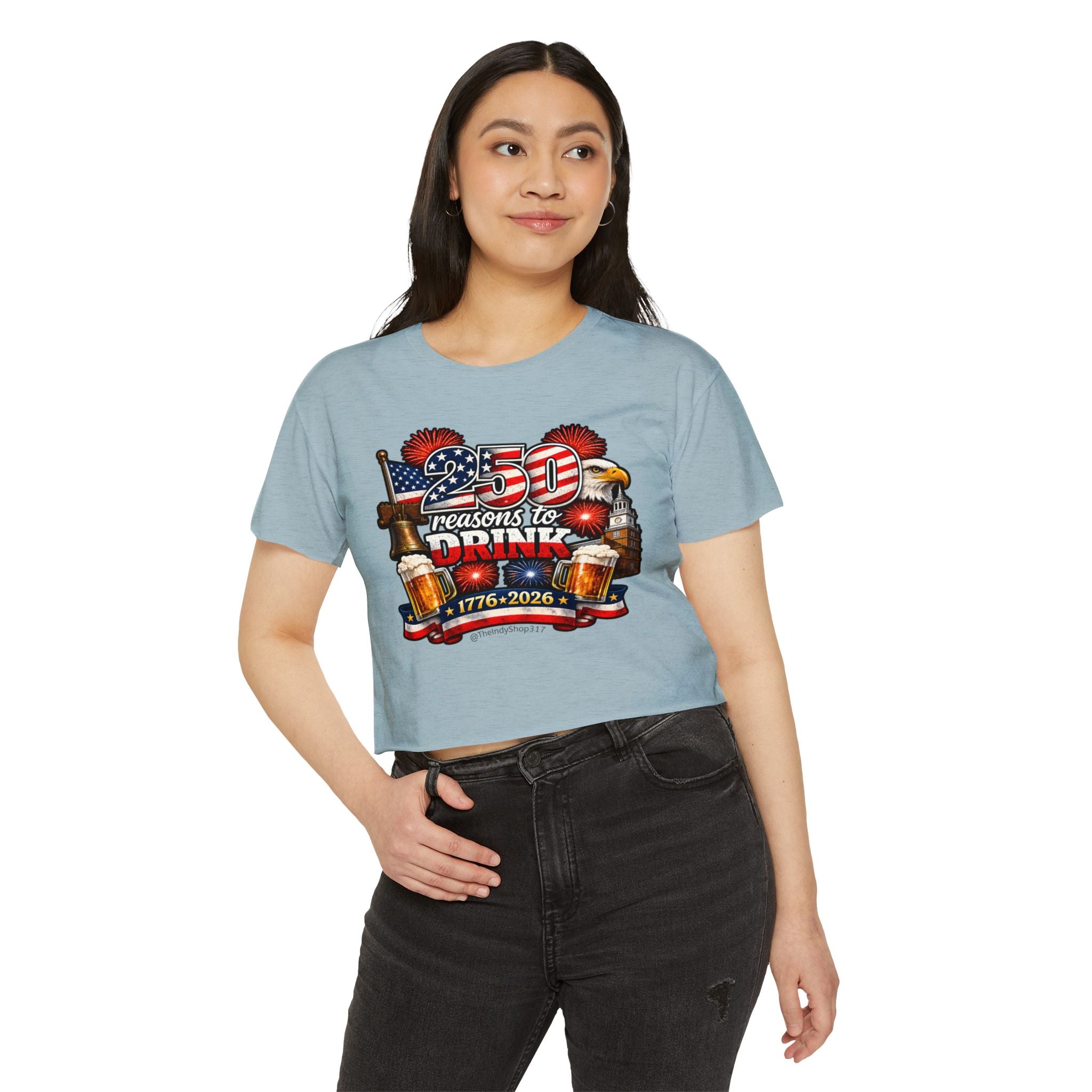 250 Reasons to Drink | Patriotic Crop Top