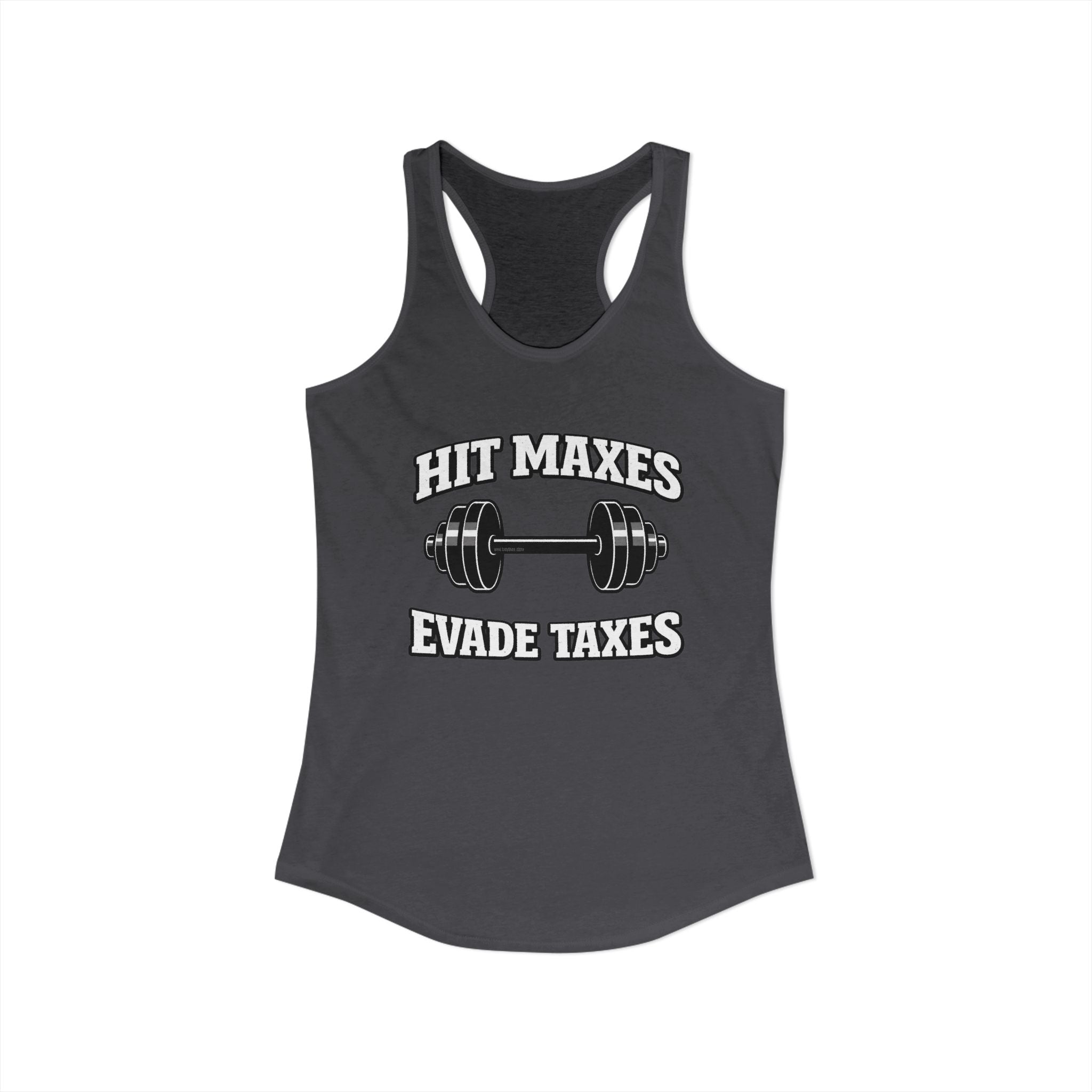 Hit Maxes Evade Taxes Racerback Tank
