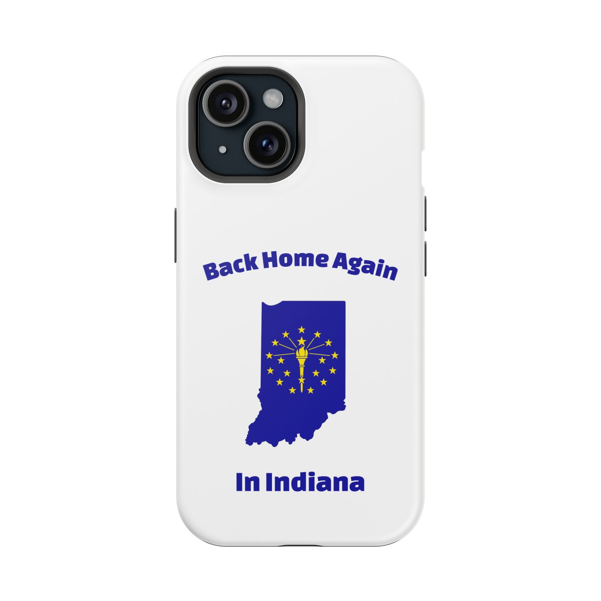 Back Home Again in Indiana Magnetic Phone Case