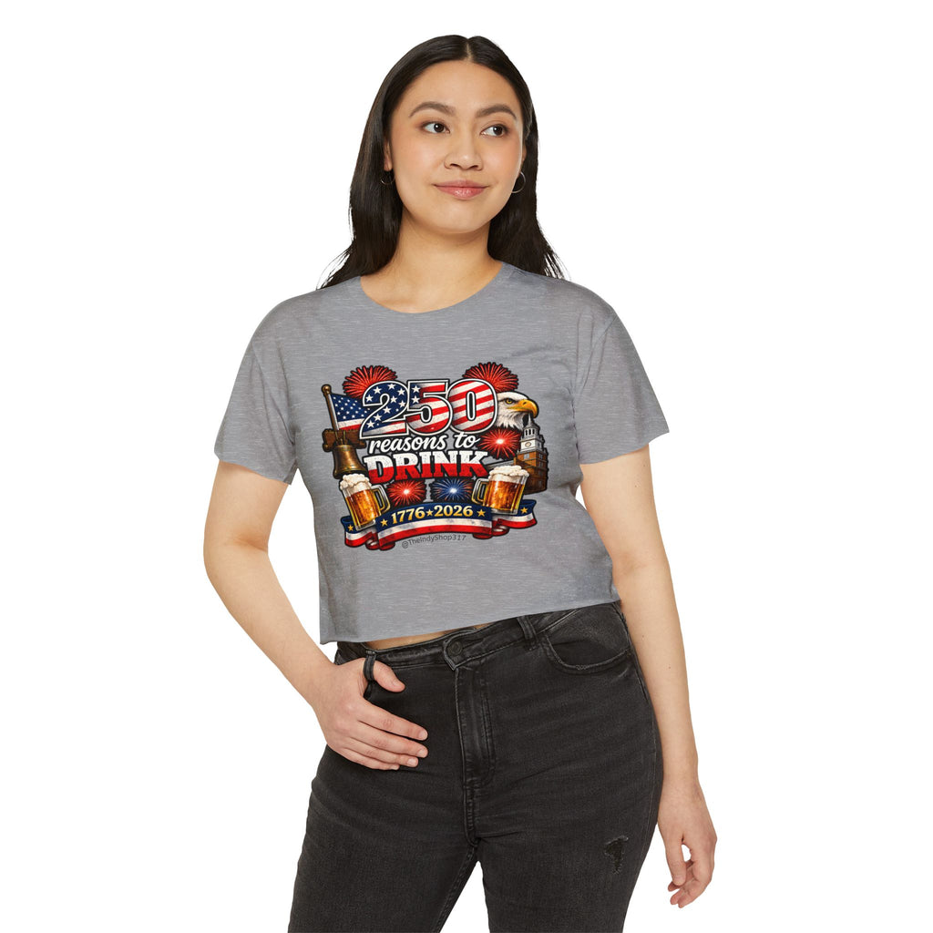 250 Reasons to Drink | Patriotic Crop Top