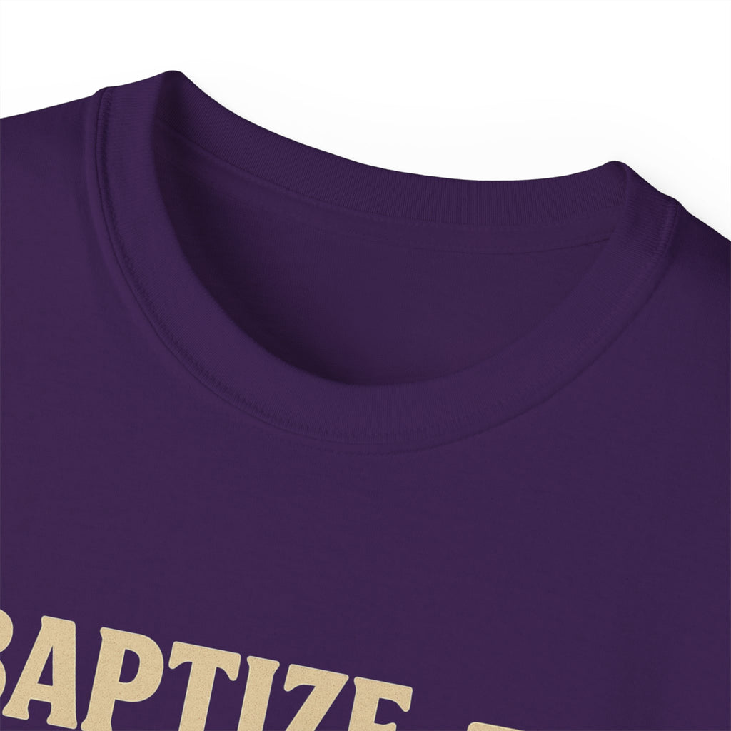 Baptize Me Bottle of Beam | Unisex T-Shirt