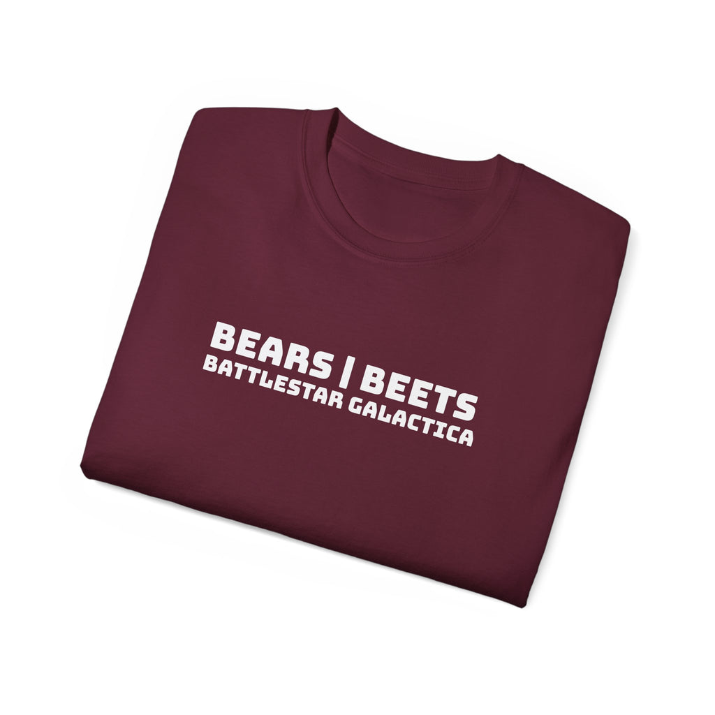 Bears, Beets, Battlestar Galactica Unisex T-Shirt