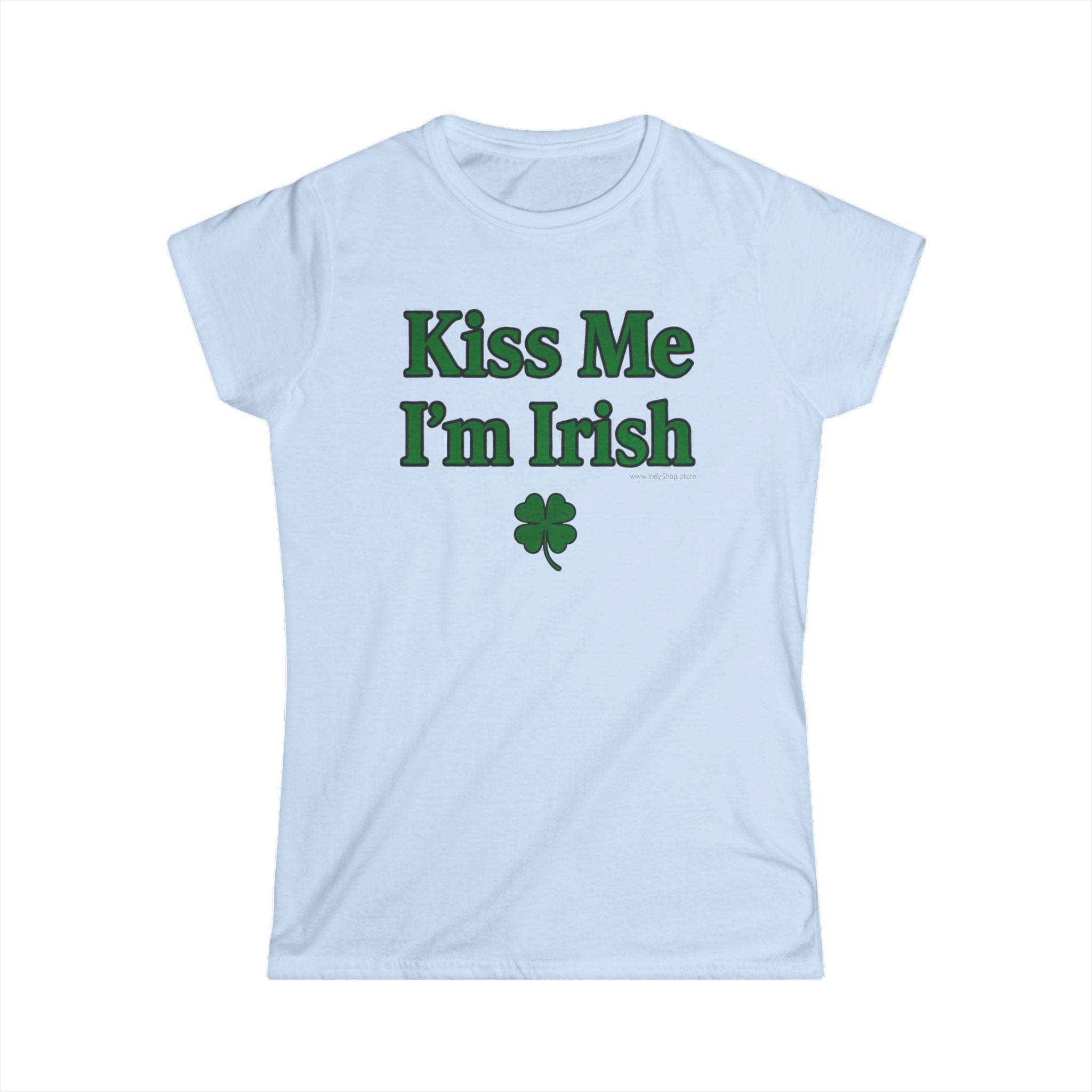 Kiss Me I'm Irish Women's Graphic Tee