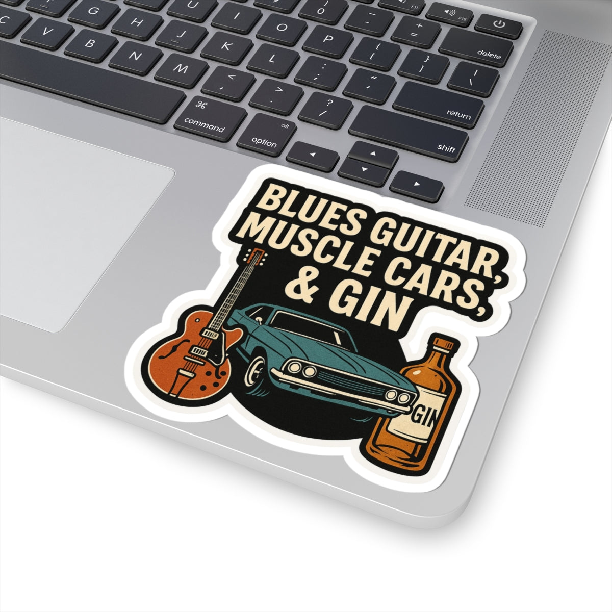 Blues Guitar, Muscle Cars, & Gin Sticker