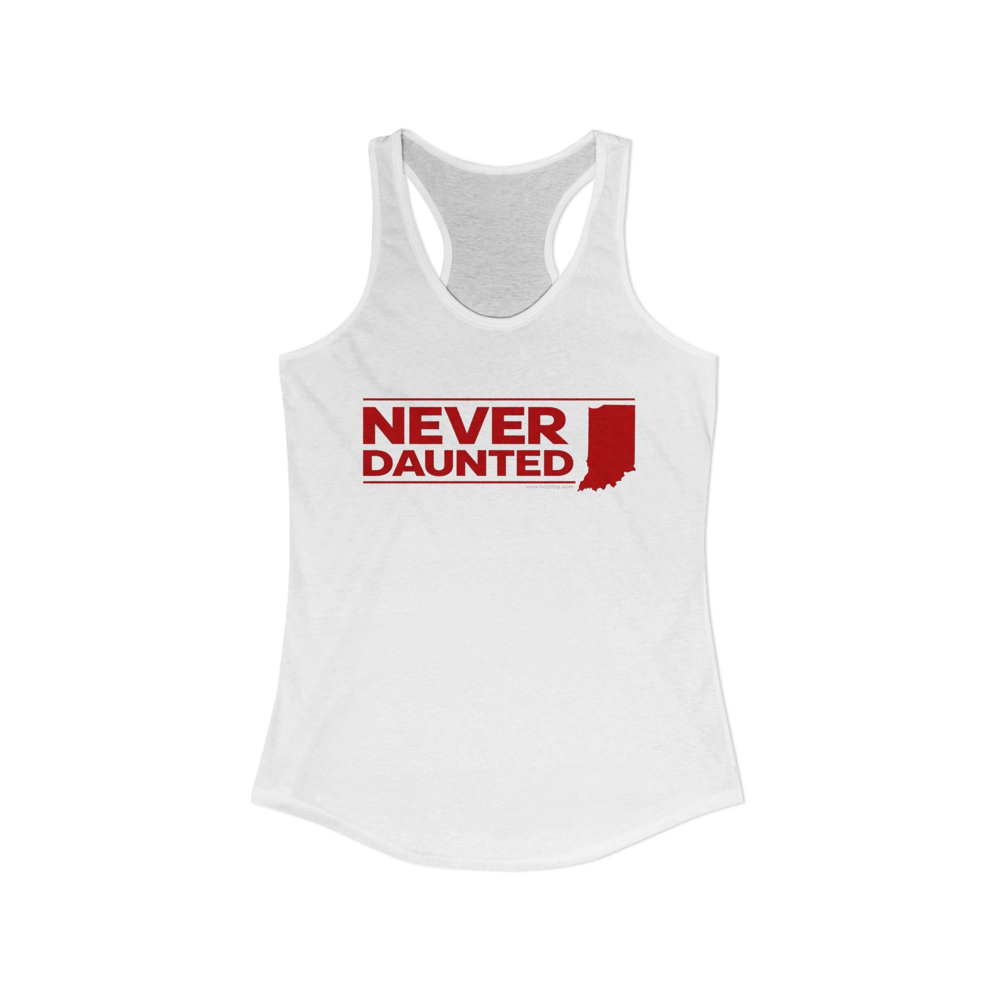 Never Daunted Women's Racerback Tank | Indiana Never Daunted