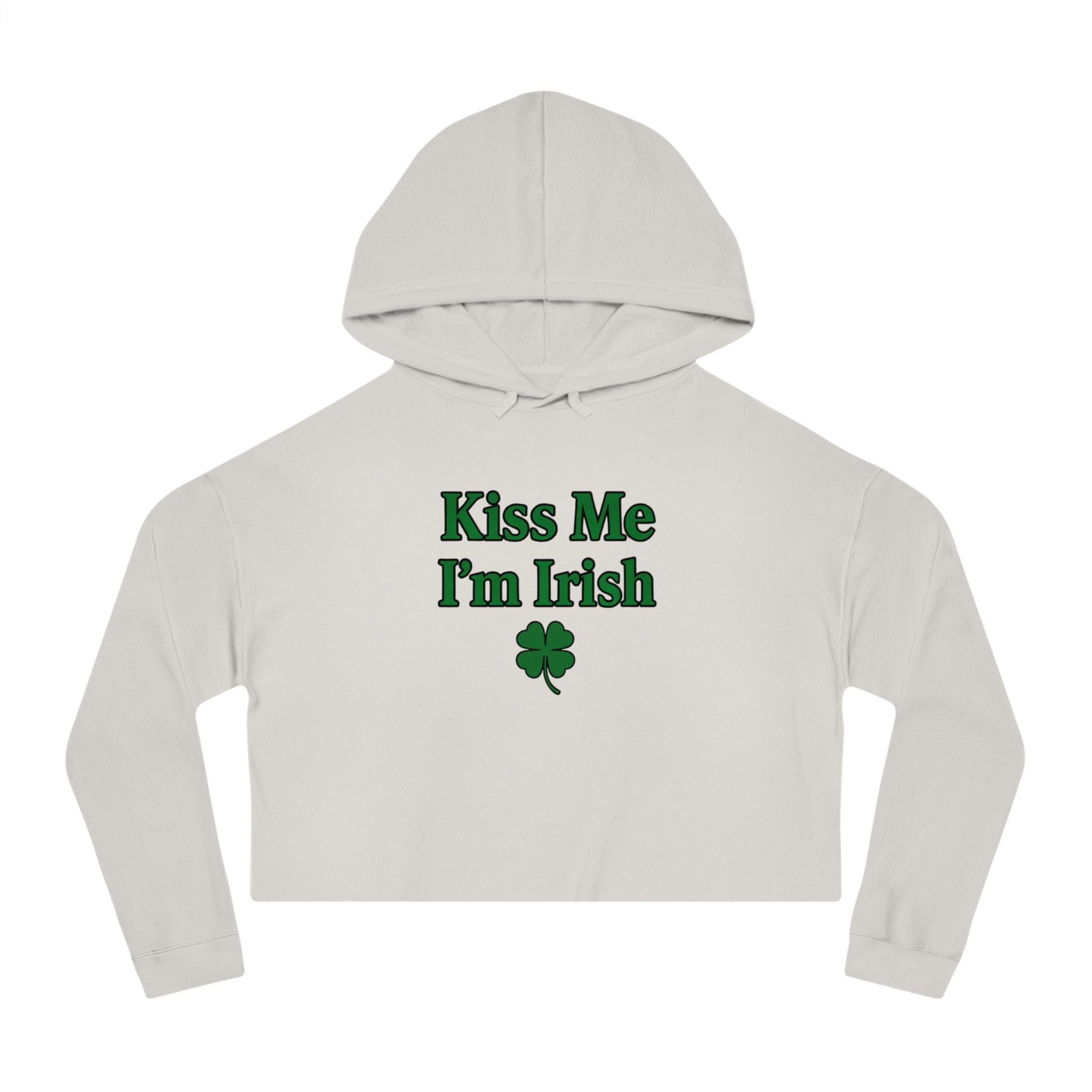 Kiss Me I'm Irish Cropped Hooded Sweatshirt for Women | St Patrick's Day | Trendy and Casual, Perfect for Spring Outings, Gift for Her, Comfortable Fashion