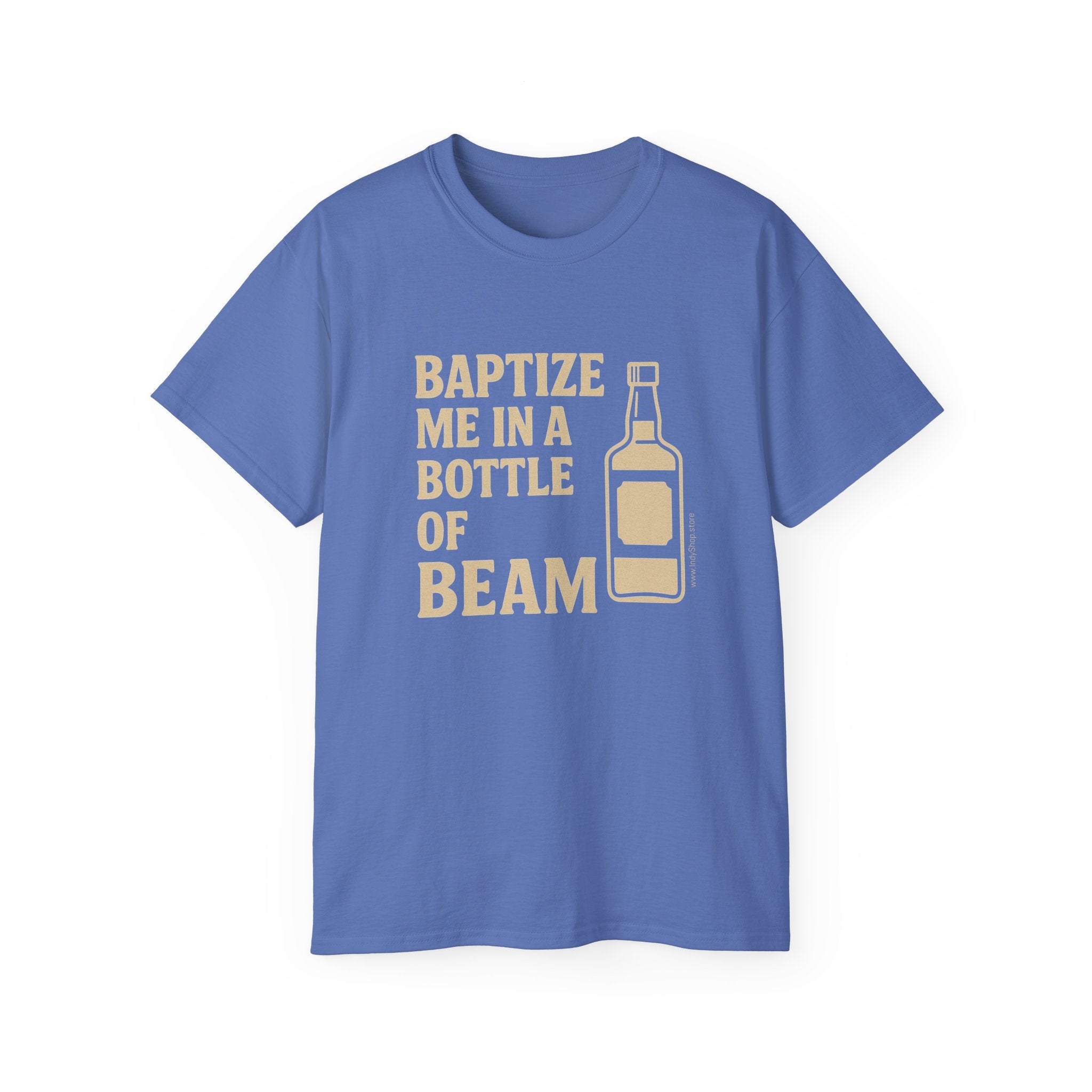 Baptize Me Bottle of Beam | Unisex T-Shirt