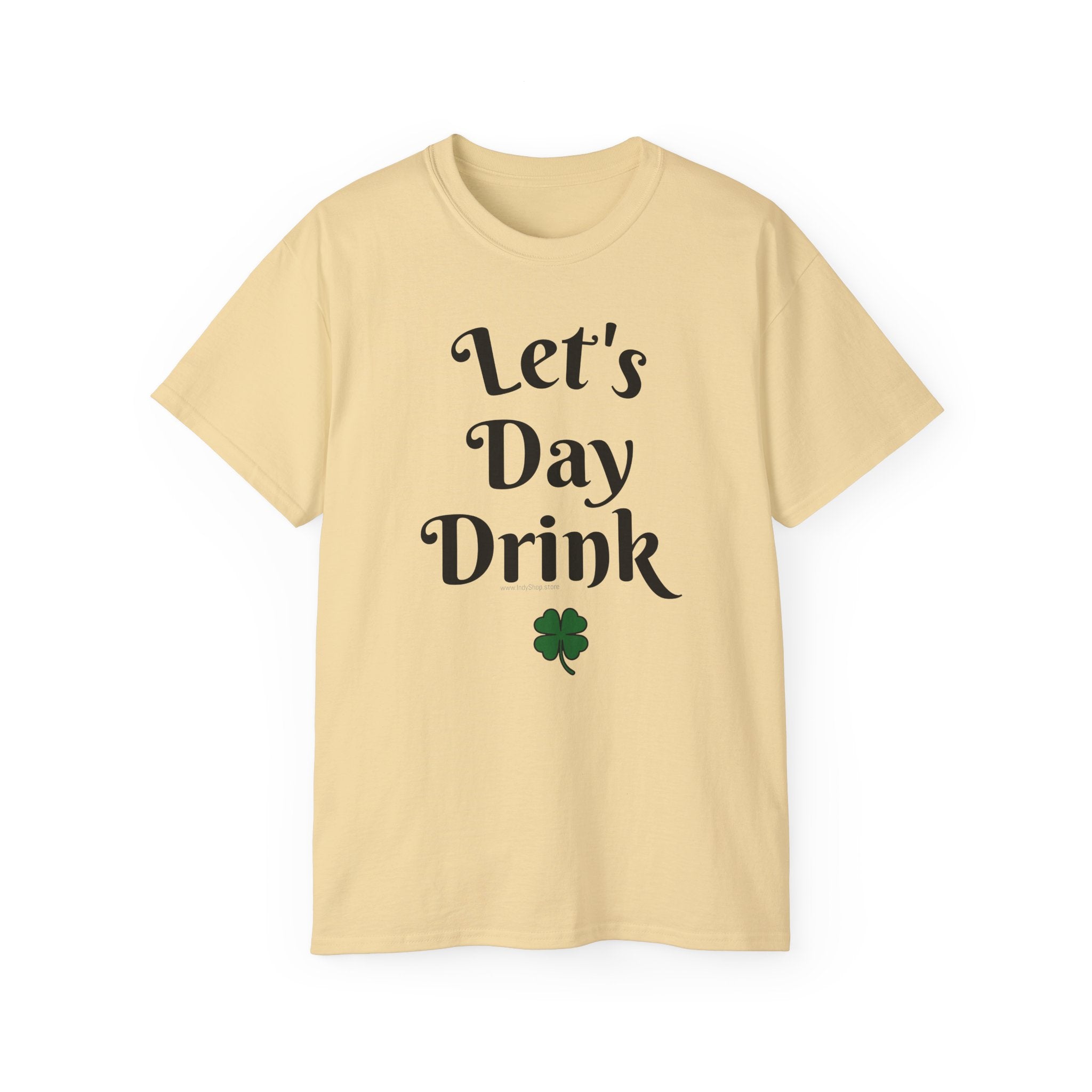 Let's Day Drink T-Shirt | St Patrick's Day Ultra Cotton Tee