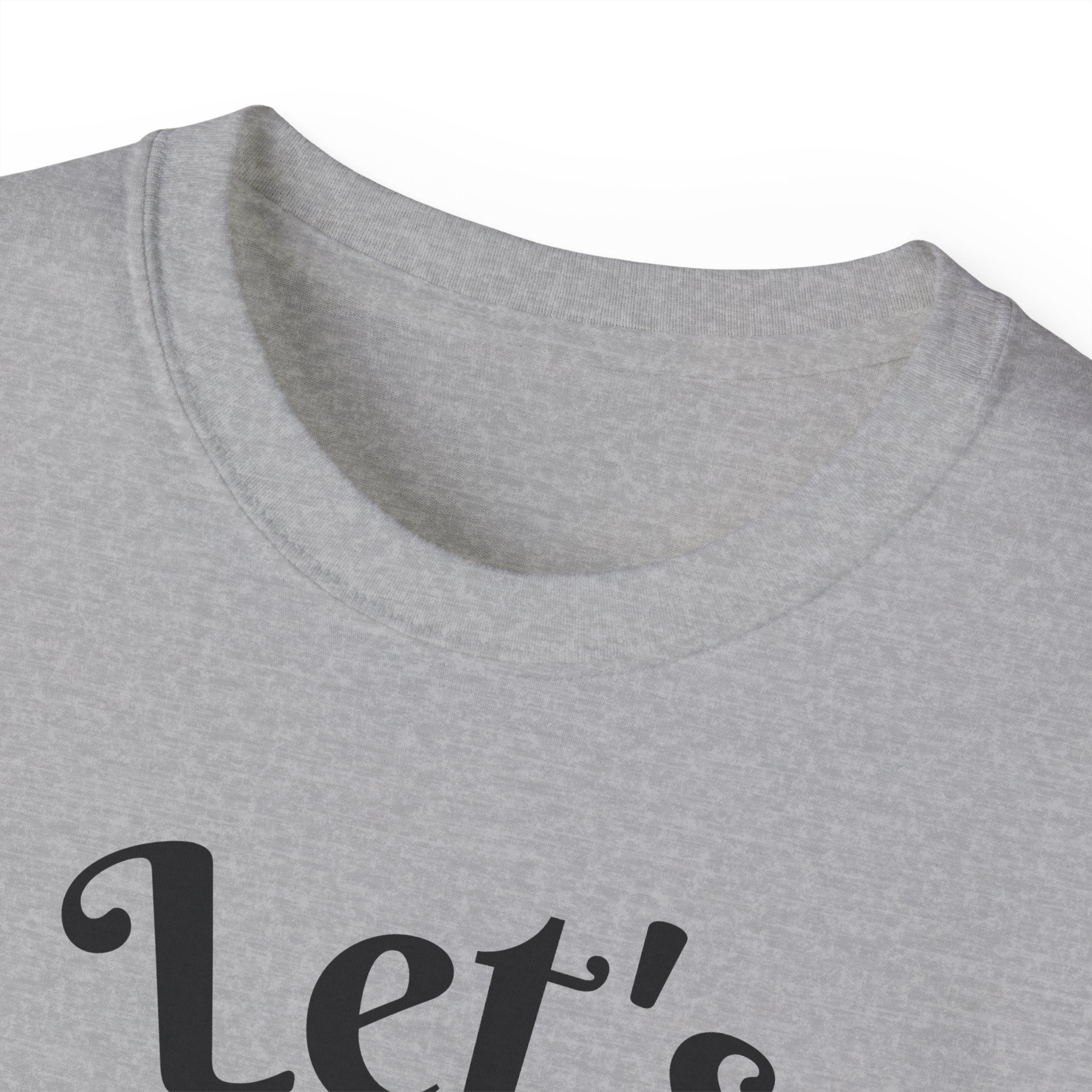 Let's Day Drink T-Shirt | St Patrick's Day Ultra Cotton Tee