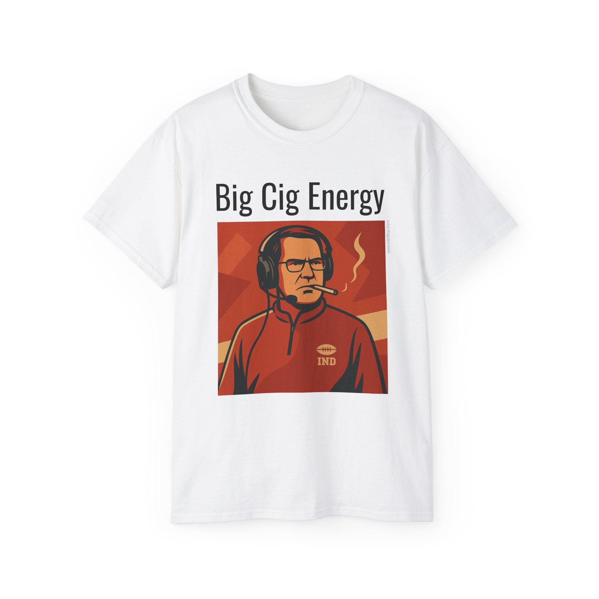Big Cig Energy T-Shirt