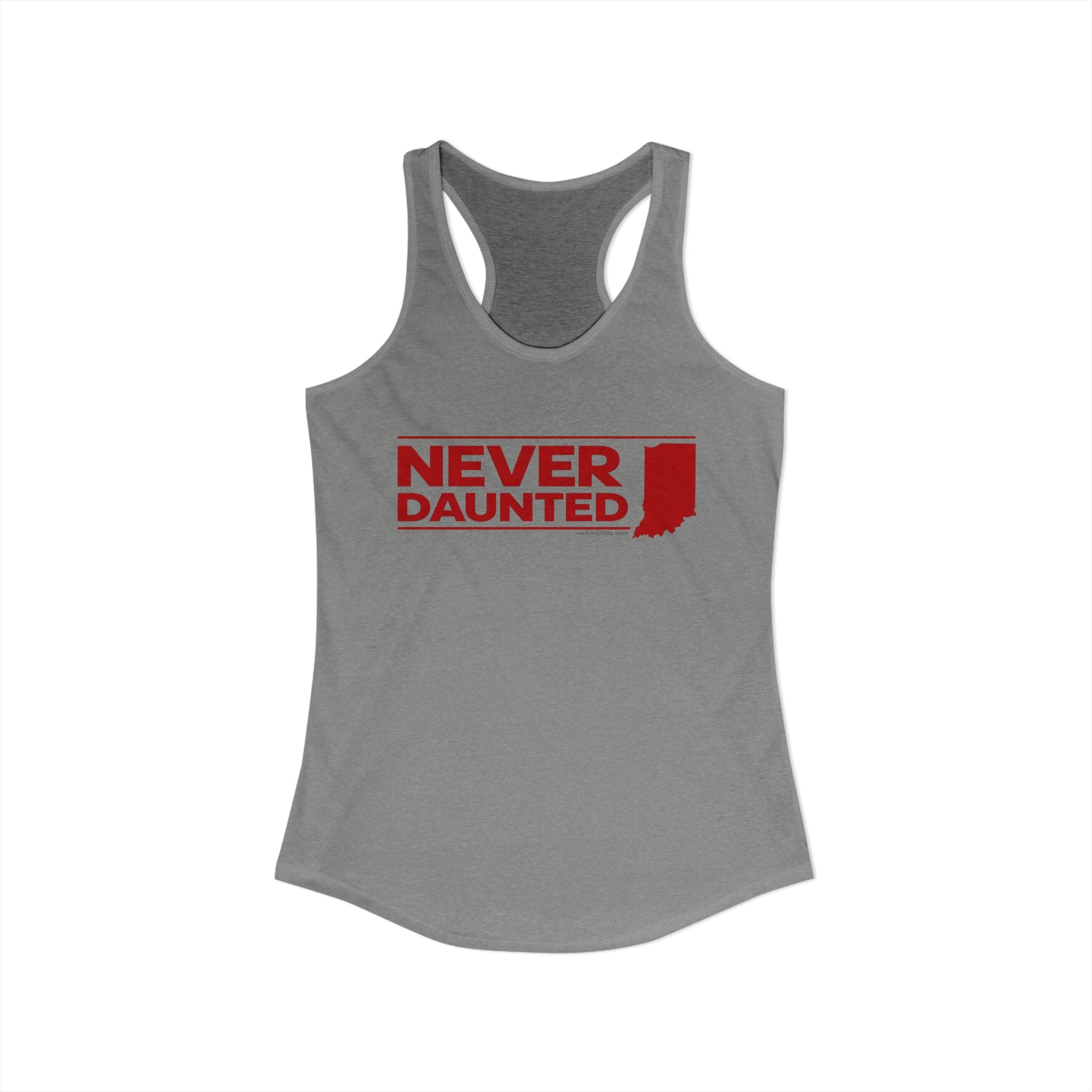 Never Daunted Women's Racerback Tank | Indiana Never Daunted