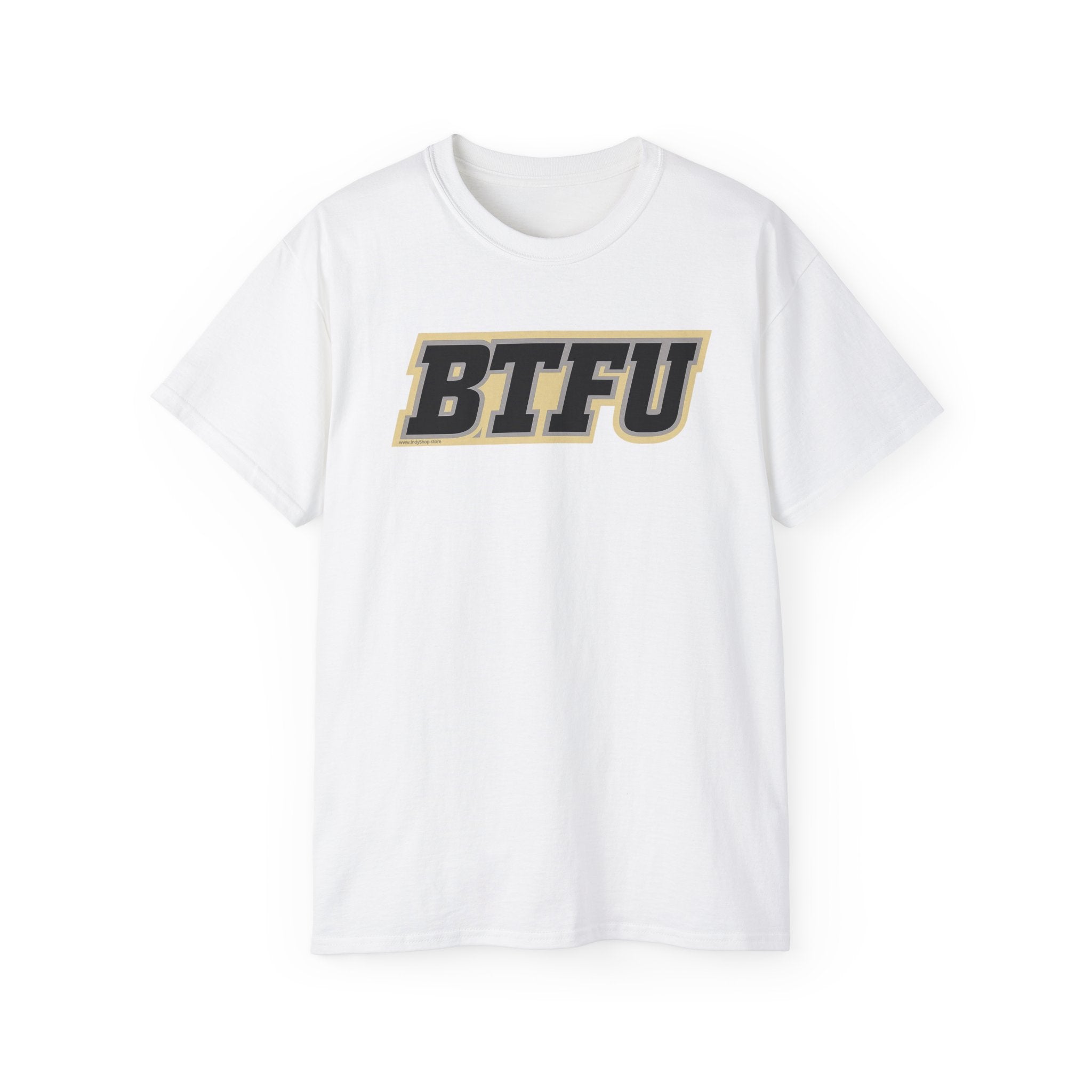 BTFU T-Shirt