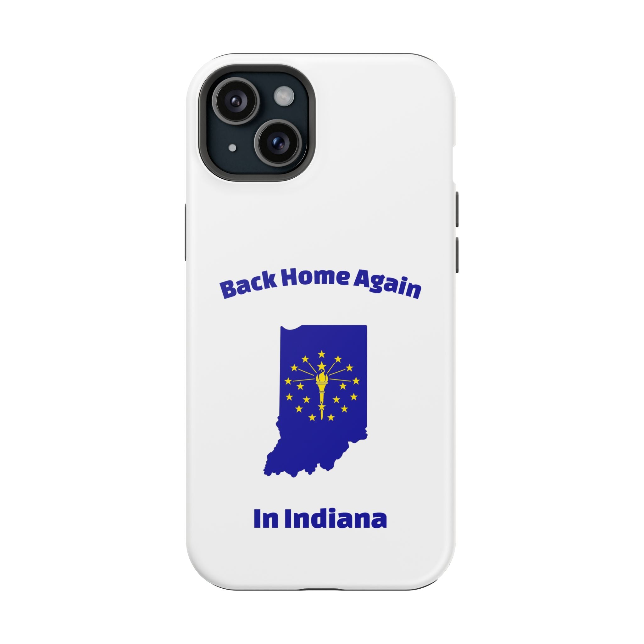Back Home Again in Indiana Magnetic Phone Case
