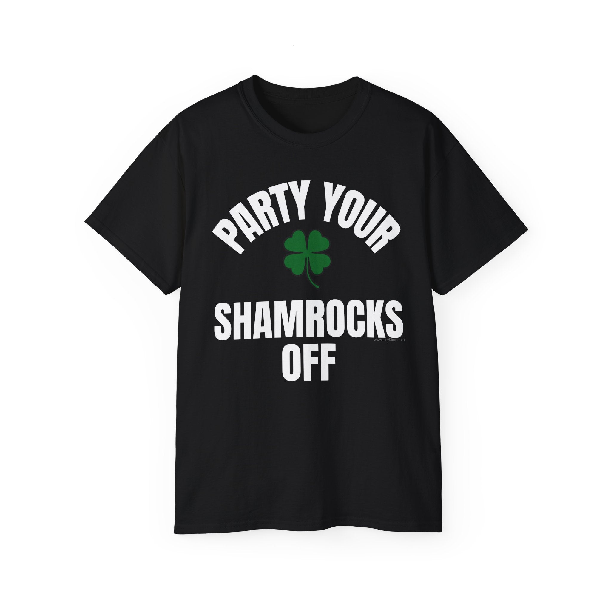Party Your Shamrocks Off T-Shirt | St Patrick's Day Ultra Cotton Tee