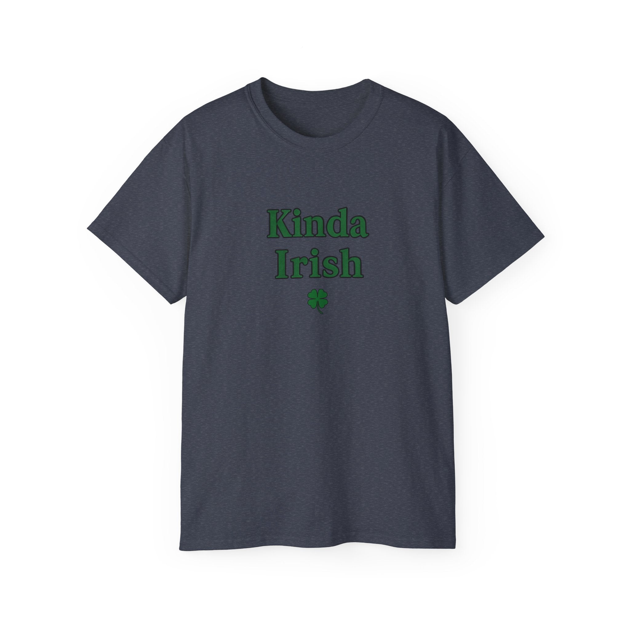 Kinda Irish Unisex Ultra Cotton Tee | St Patrick's Day Apparel