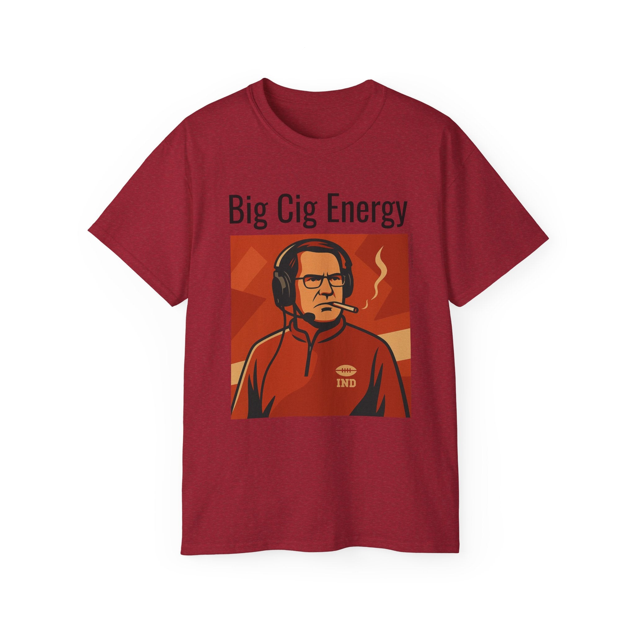 Big Cig Energy T-Shirt