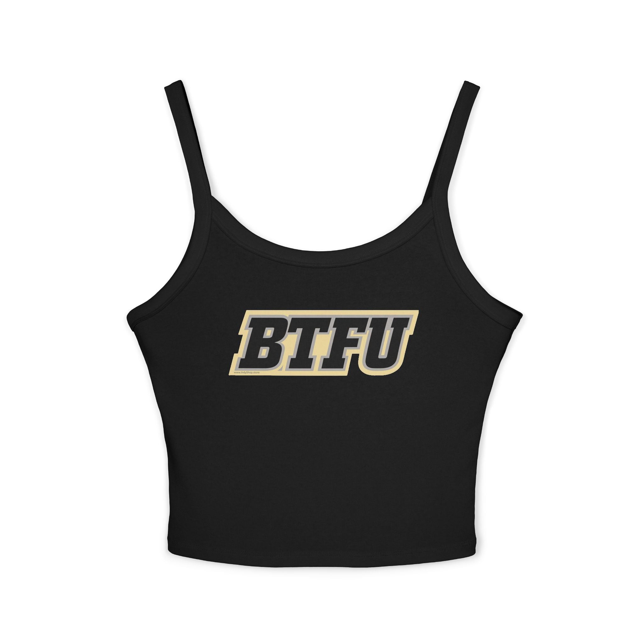 BTFU Women's Tank Top | Spaghetti Strap Tank Top