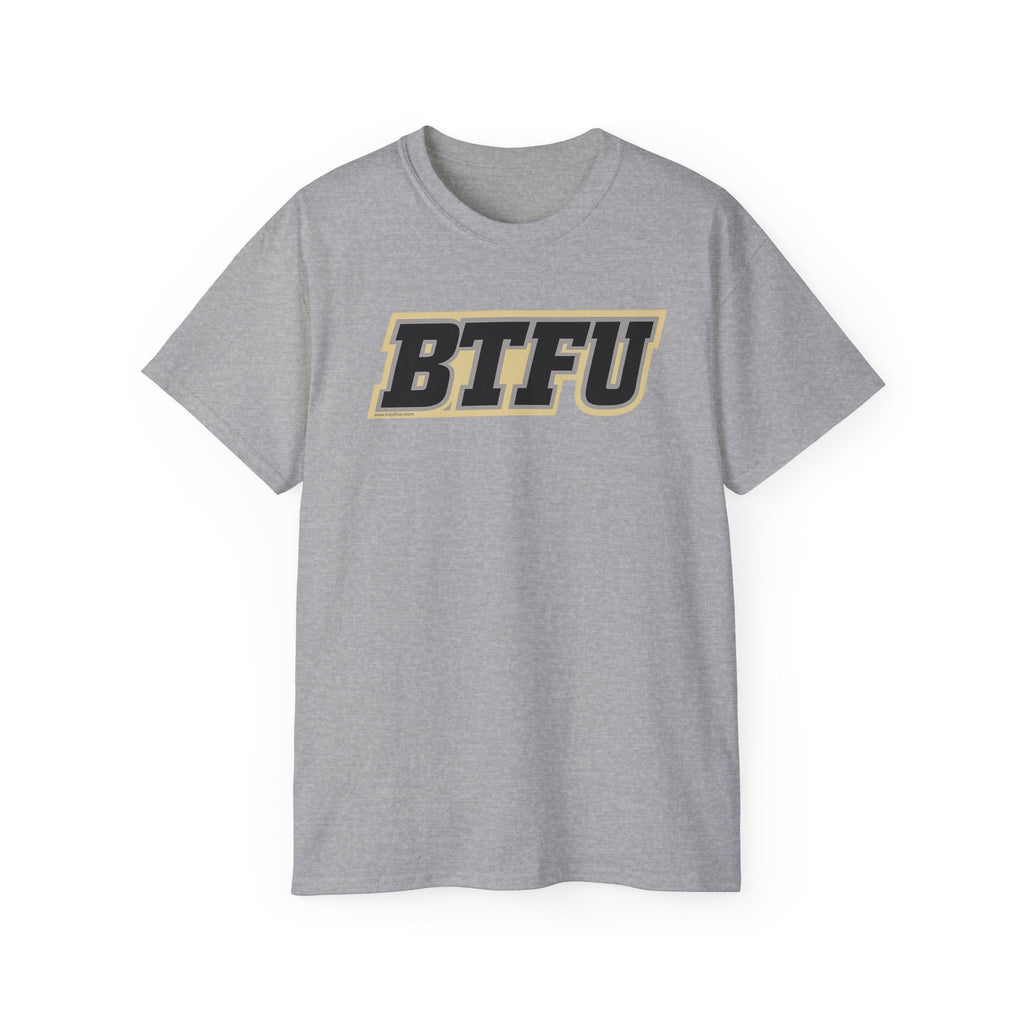 BTFU T-Shirt