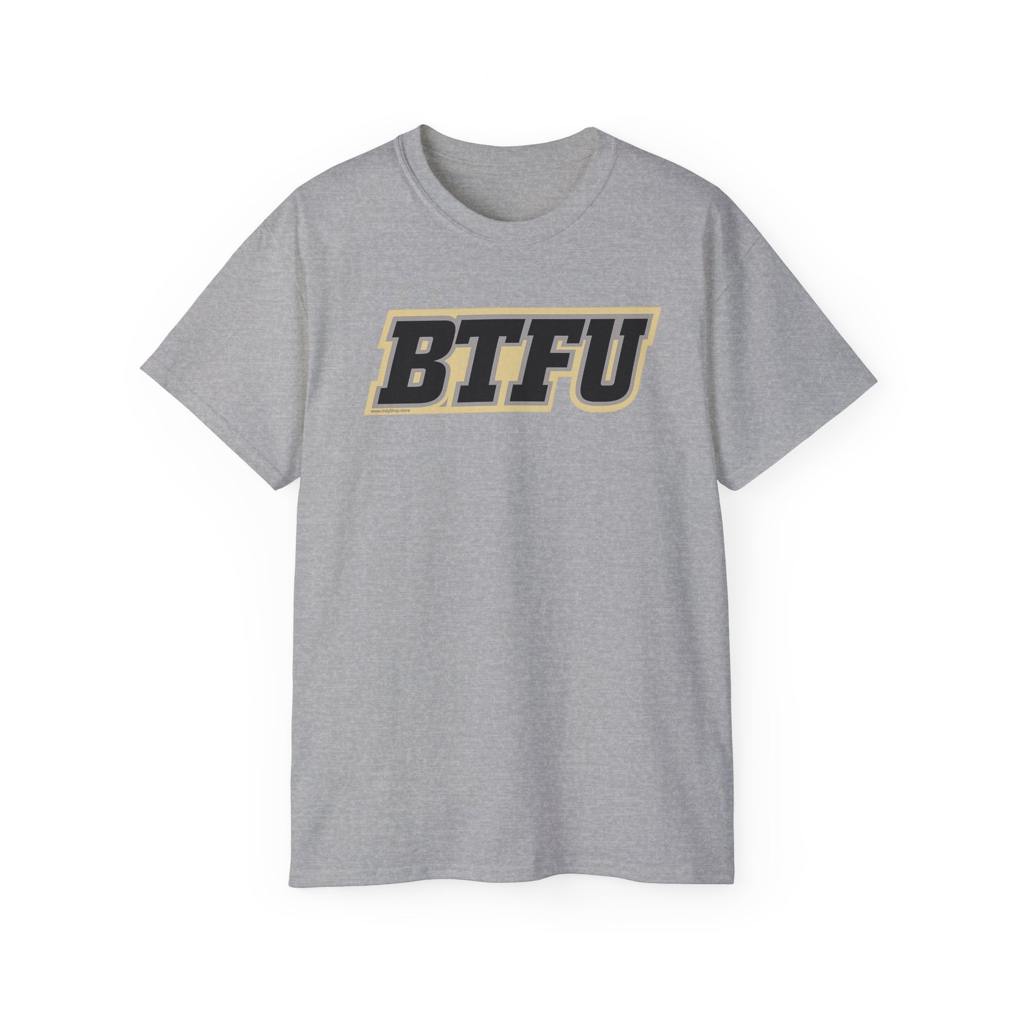 BTFU T-Shirt