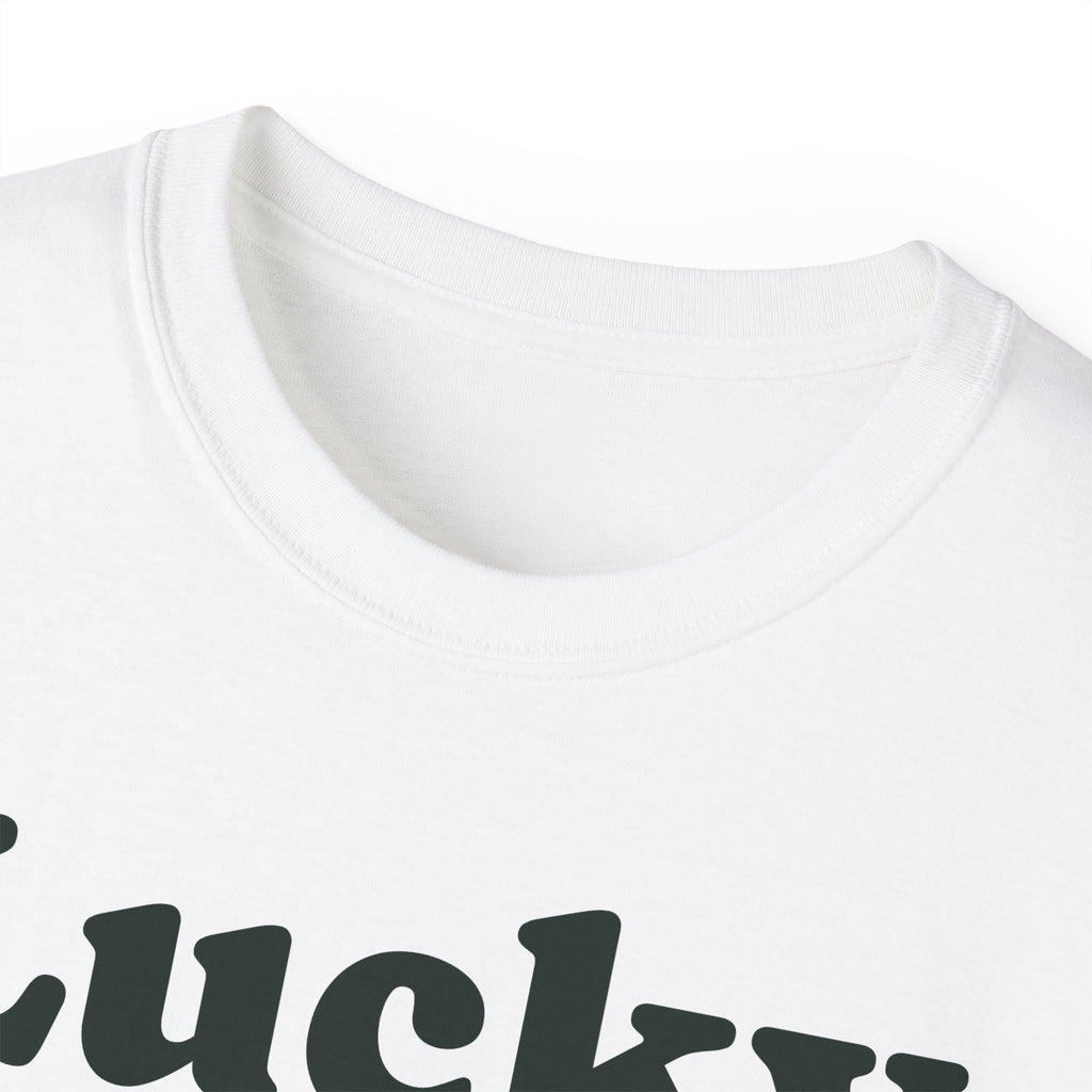 Lucky T-Shirt | St Patrick's Day Ultra Cotton Tee
