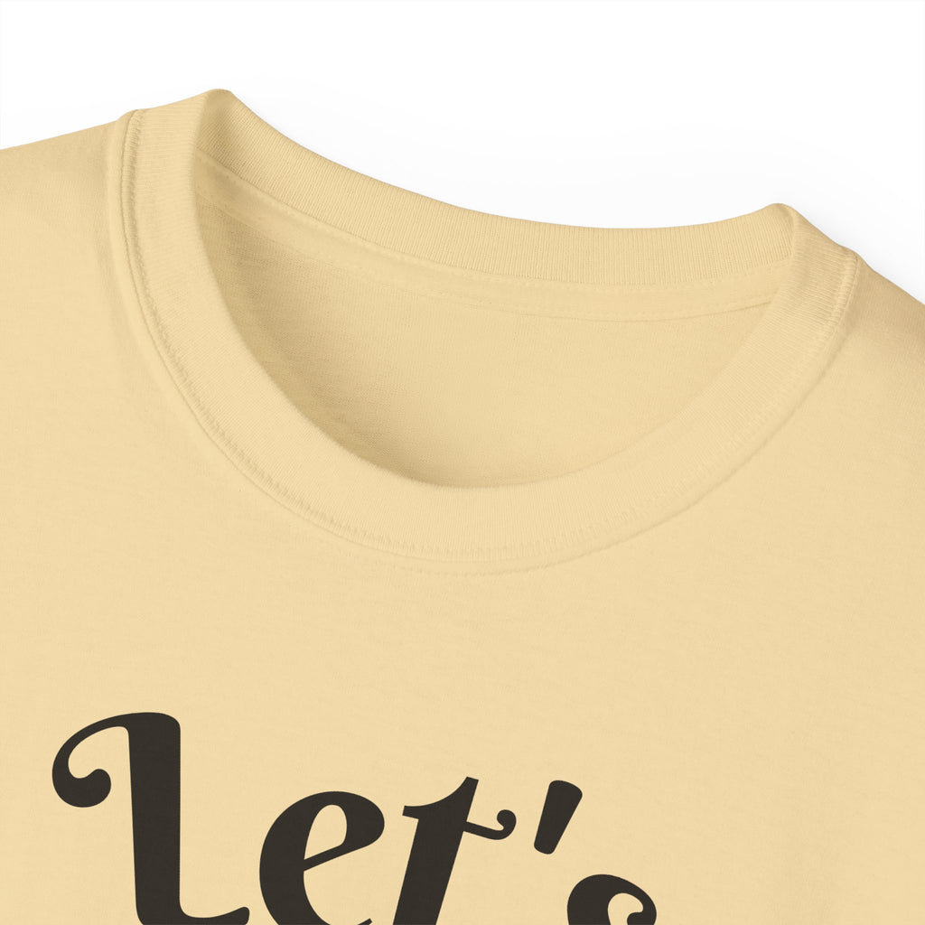 Let's Day Drink T-Shirt | St Patrick's Day Ultra Cotton Tee