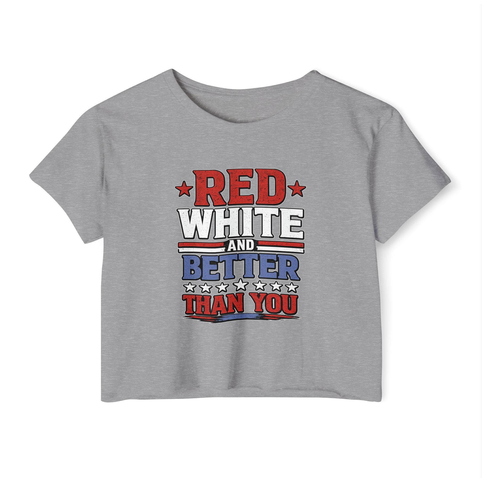 Promo - Red, White, and Better Than You | Patriotic Crop Top
