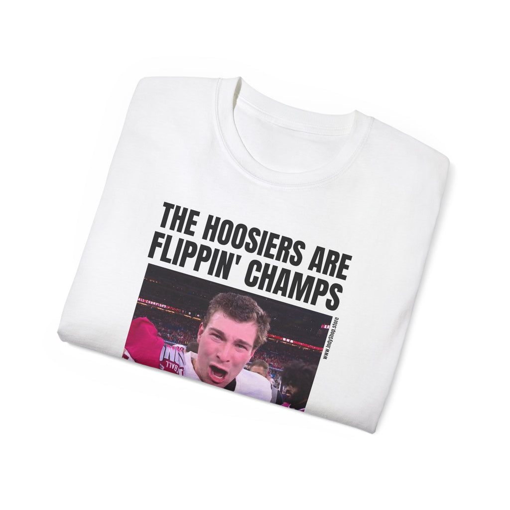Hoosiers Are Flippin Champs LETS GO Unisex T-Shirt