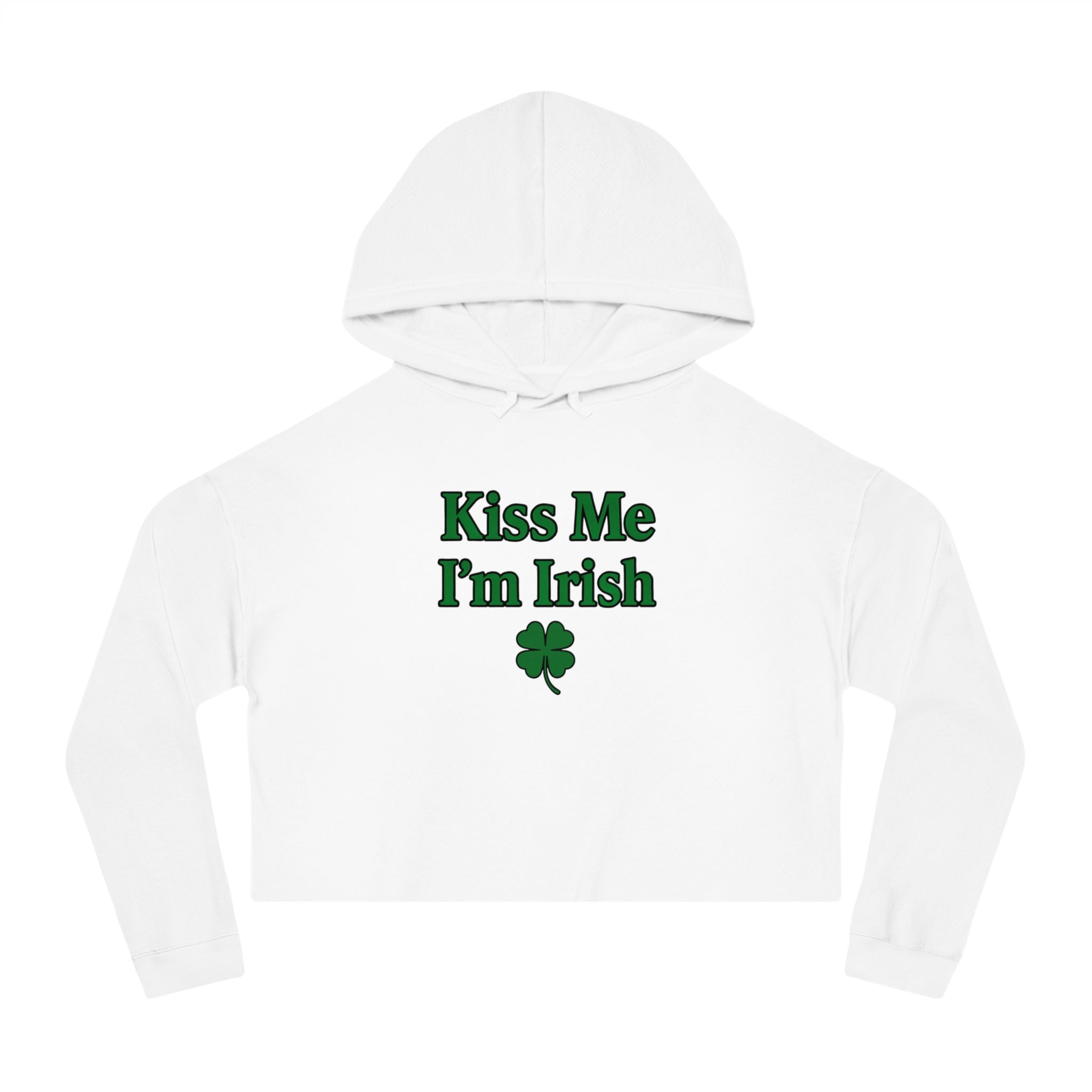 Kiss Me I'm Irish Cropped Hooded Sweatshirt for Women | St Patrick's Day | Trendy and Casual, Perfect for Spring Outings, Gift for Her, Comfortable Fashion