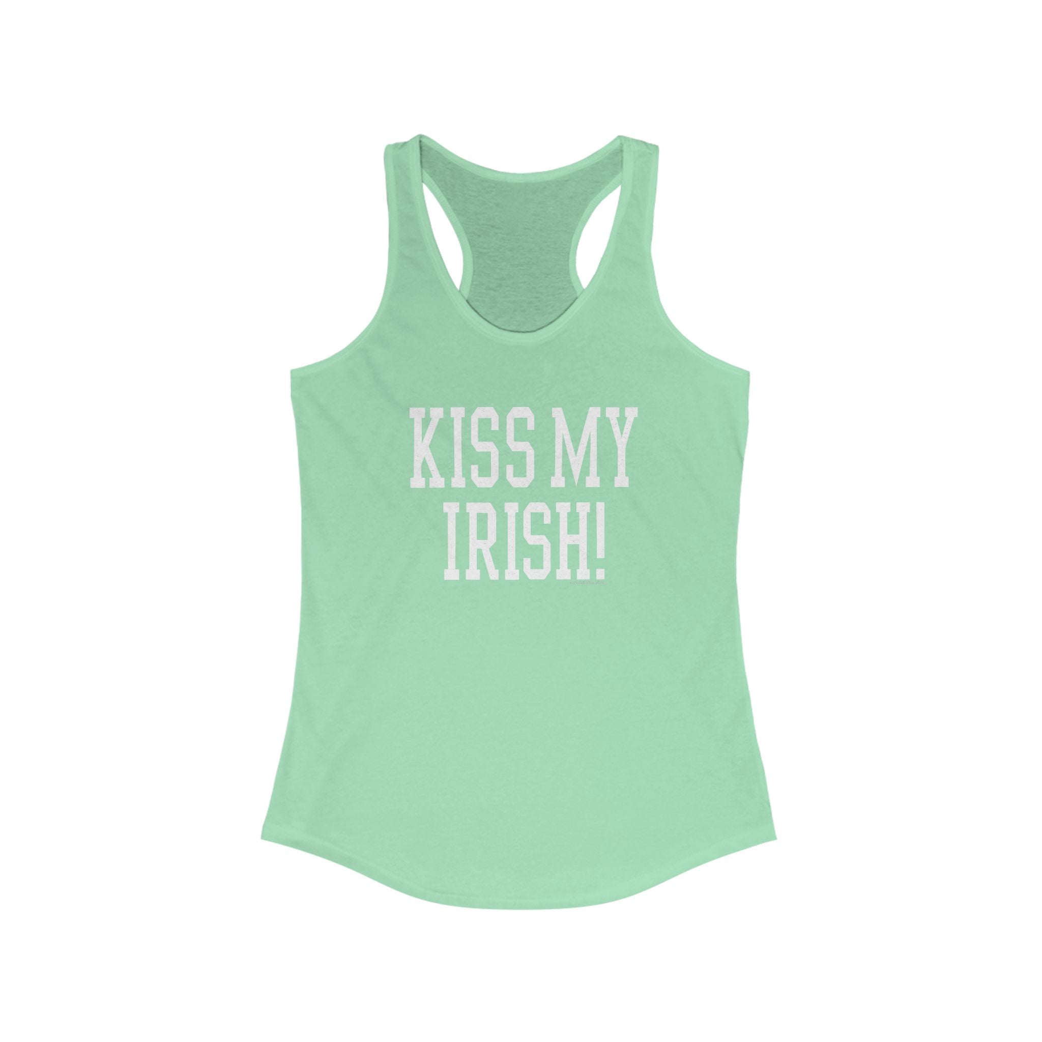 KISS MY IRISH! Women's Racerback Tank