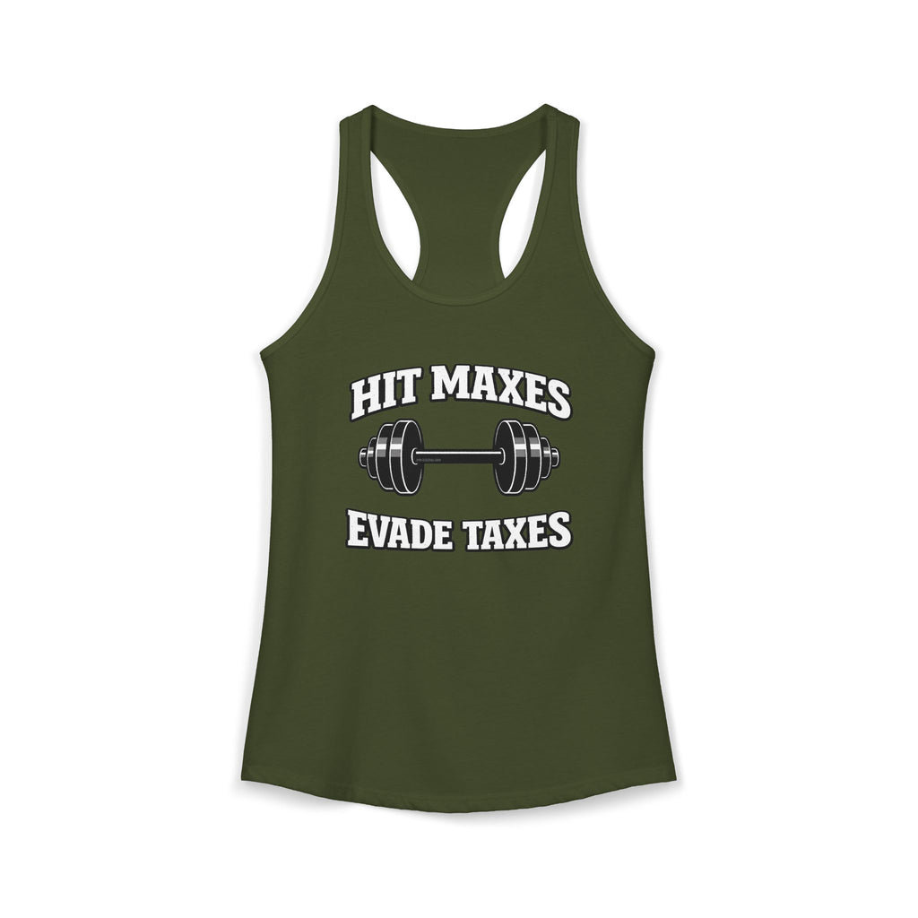 Hit Maxes Evade Taxes Racerback Tank