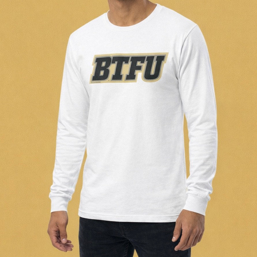 BTFU Long Sleeve T-Shirt