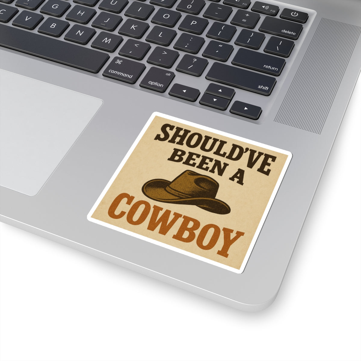 Should’ve Been A Cowboy Sticker | Toby Keith
