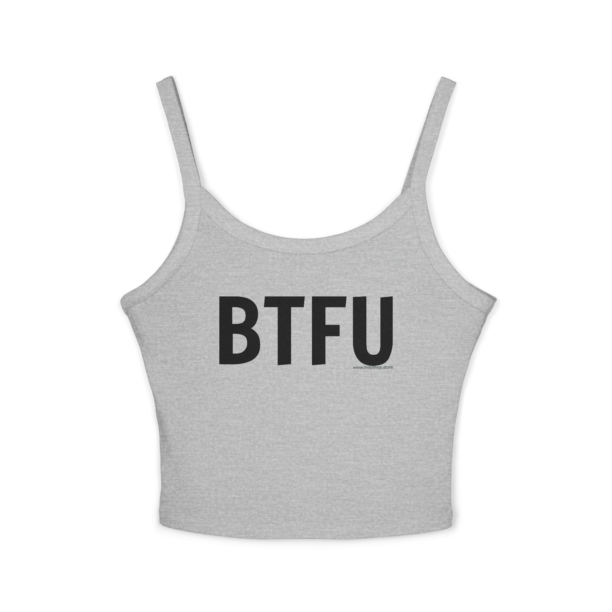 BTFU Women's Tank Top | Spaghetti Strap Tank Top
