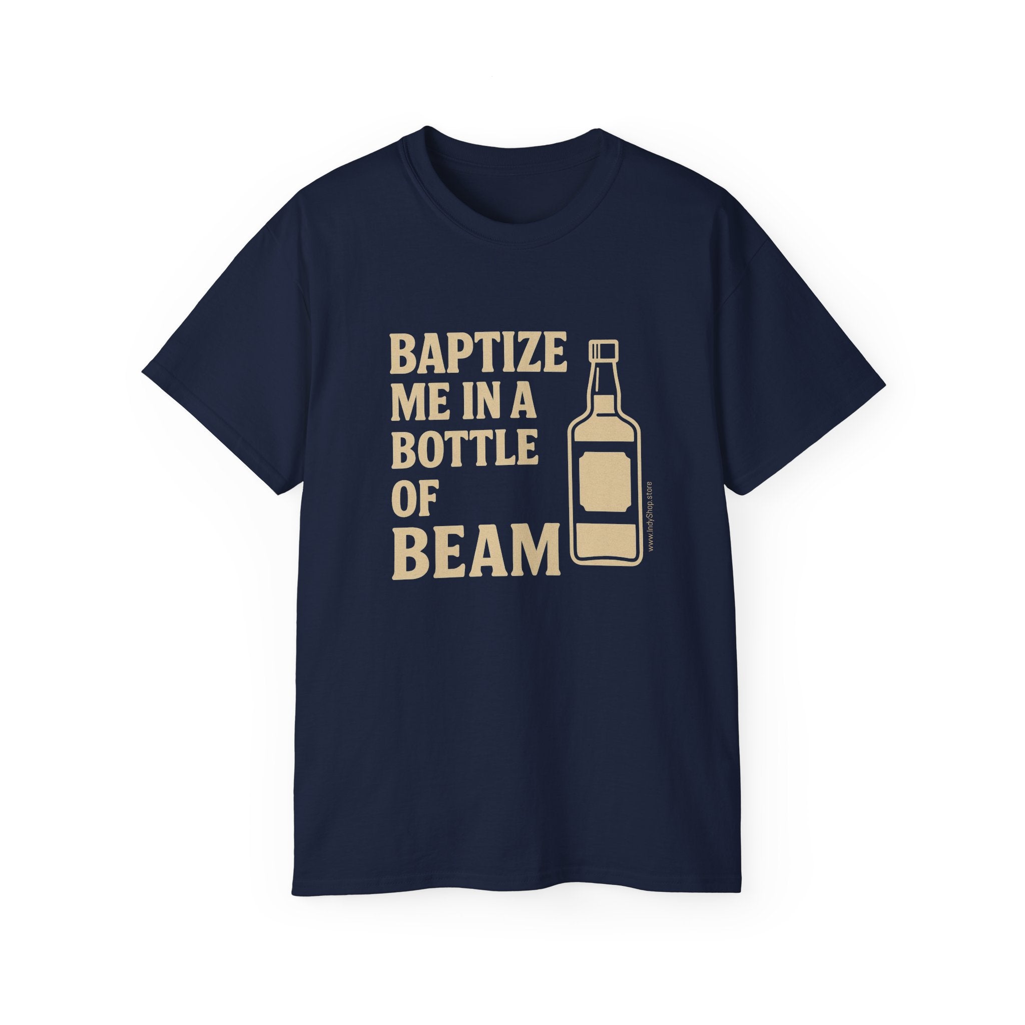 Baptize Me Bottle of Beam | Unisex T-Shirt