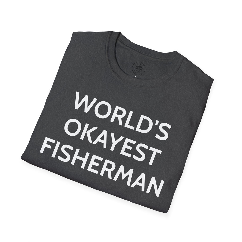 World's Okayest Fisherman T-Shirt