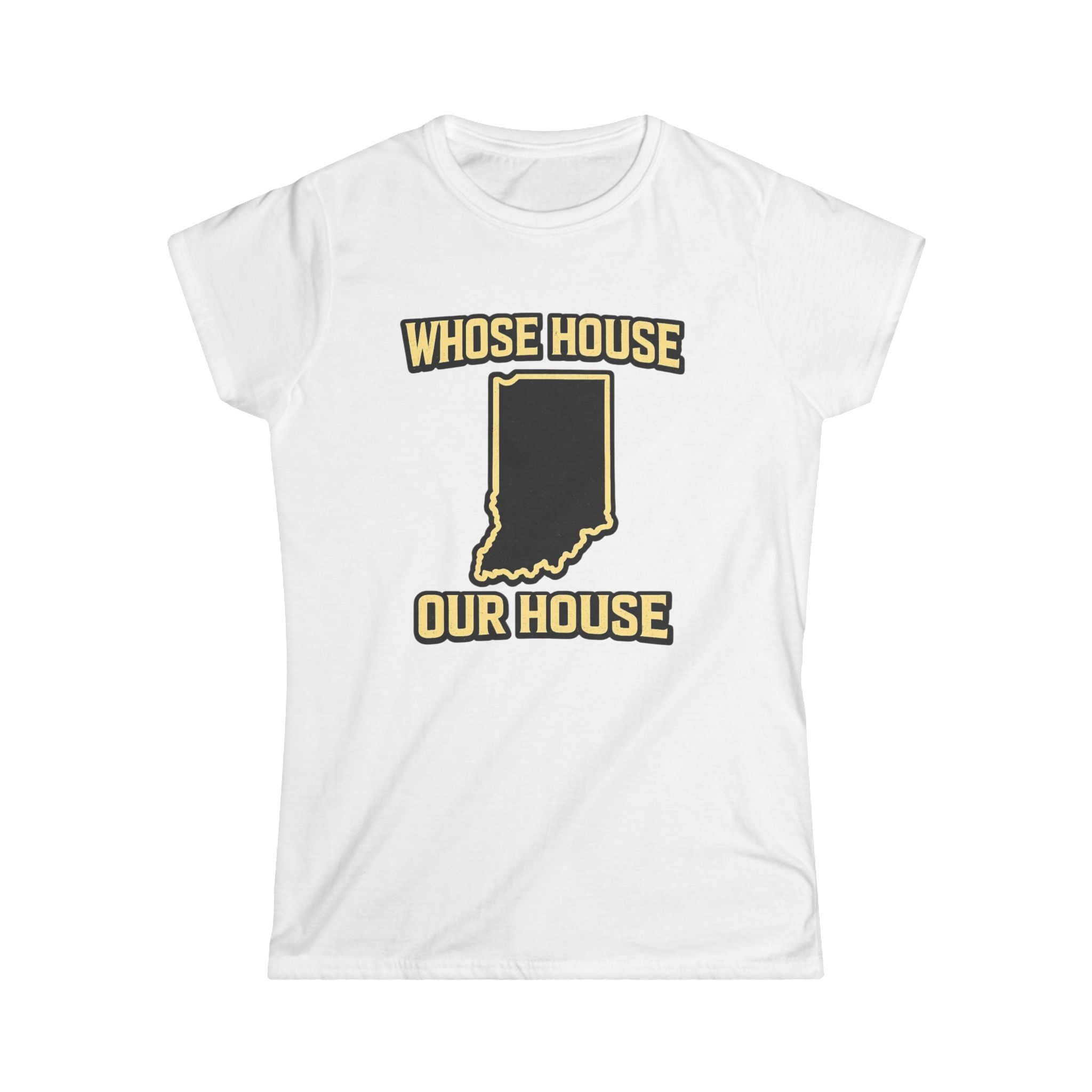 Whose House Our House Women's T-Shirt | Black & Gold Tee