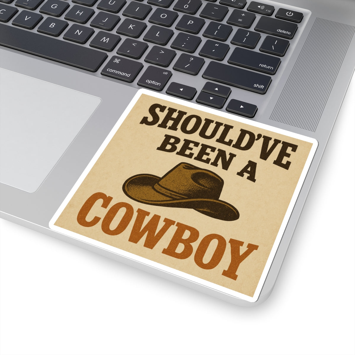 Should’ve Been A Cowboy Sticker | Toby Keith