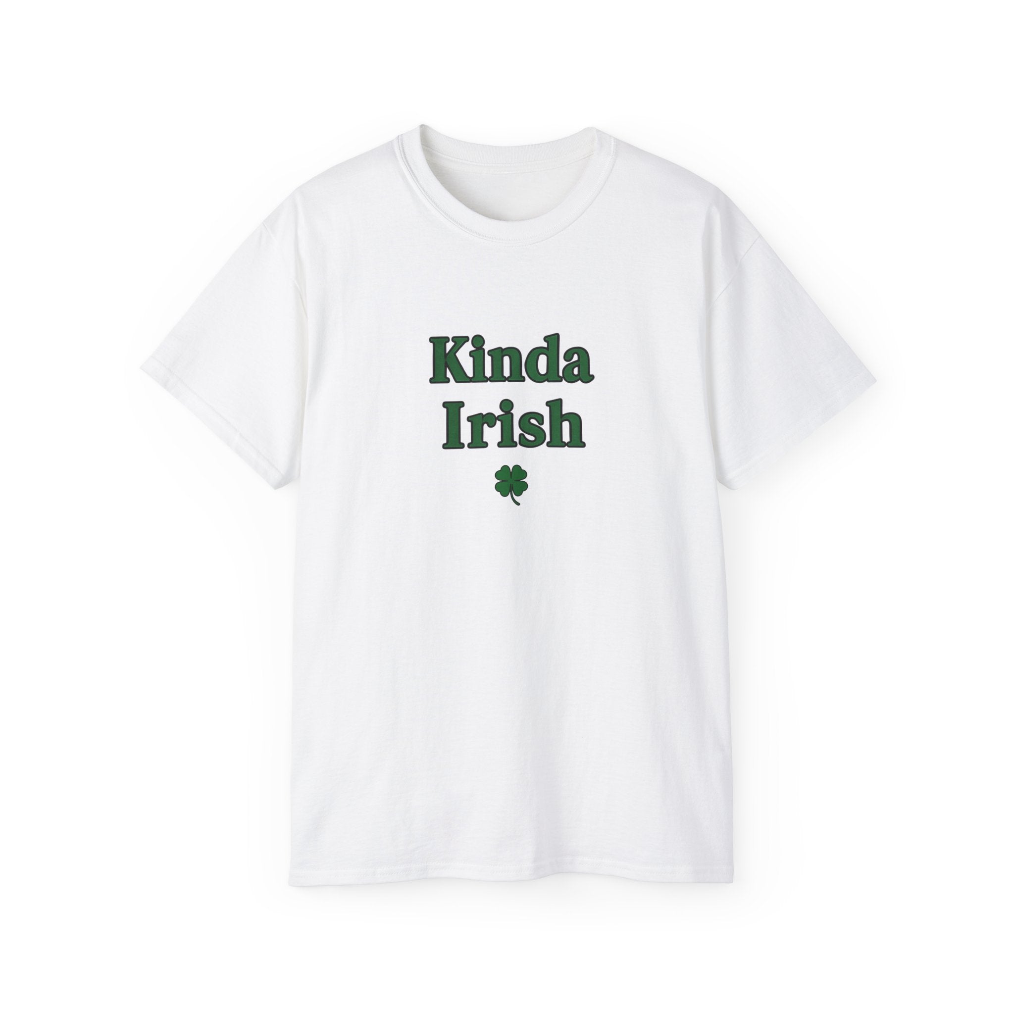 Kinda Irish Unisex Ultra Cotton Tee | St Patrick's Day Apparel