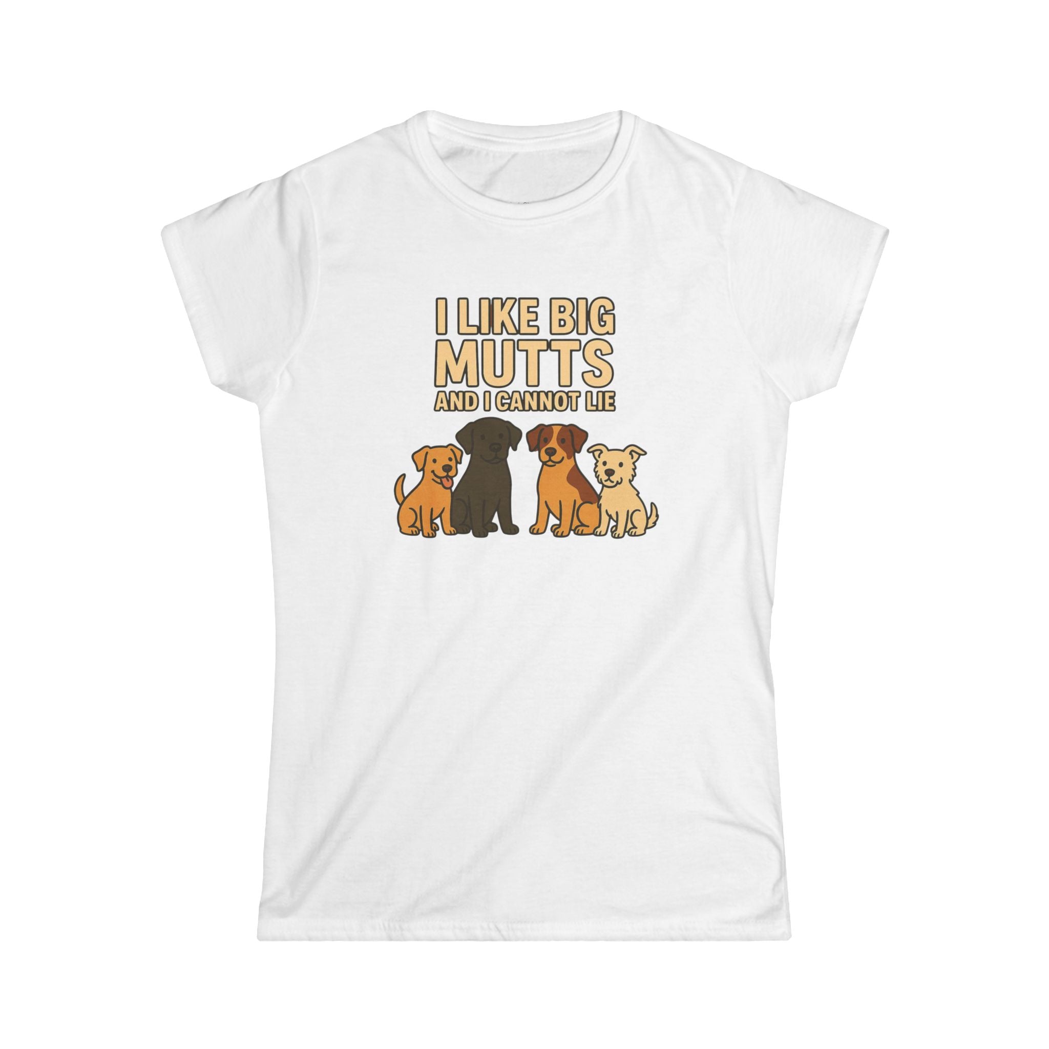 I Like Big Mutts And I Cannot Lie Tee | Women's Graphic T-Shirt