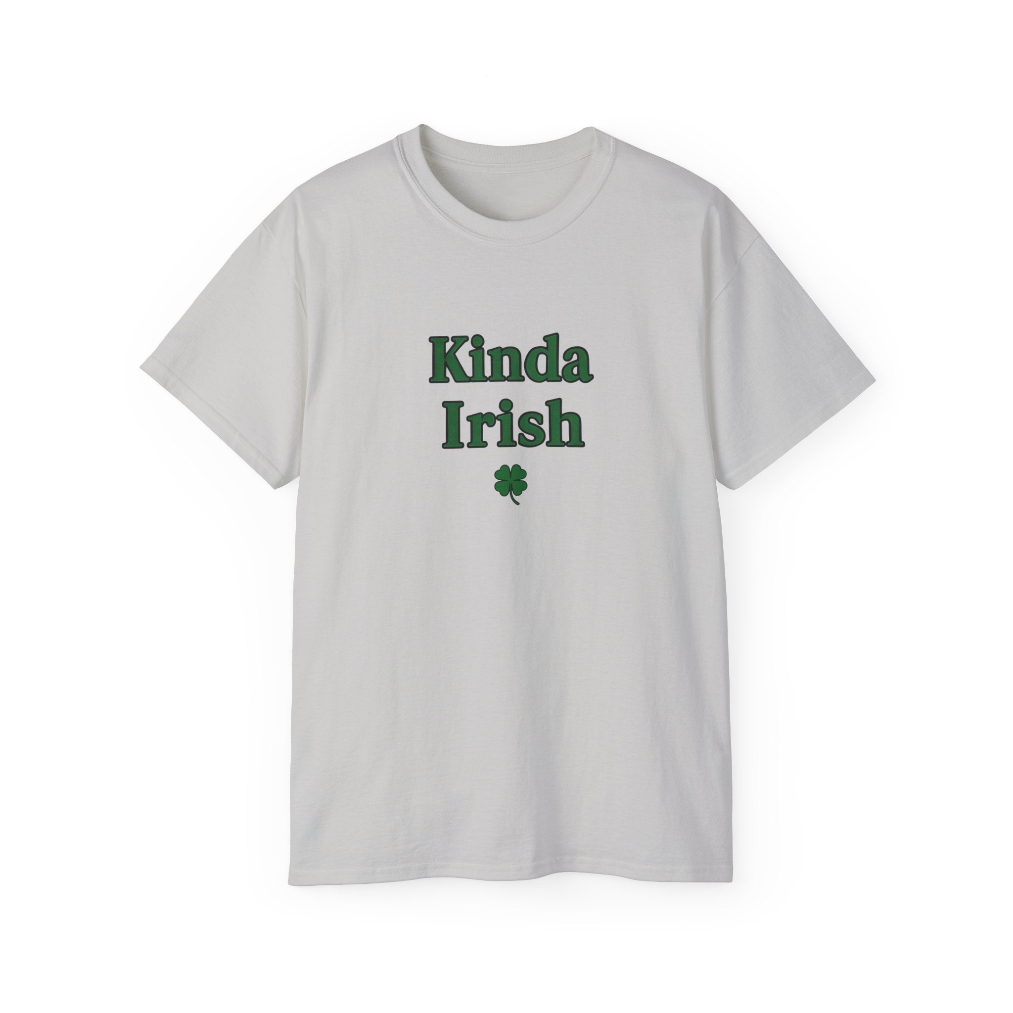 Kinda Irish Unisex Ultra Cotton Tee | St Patrick's Day Apparel