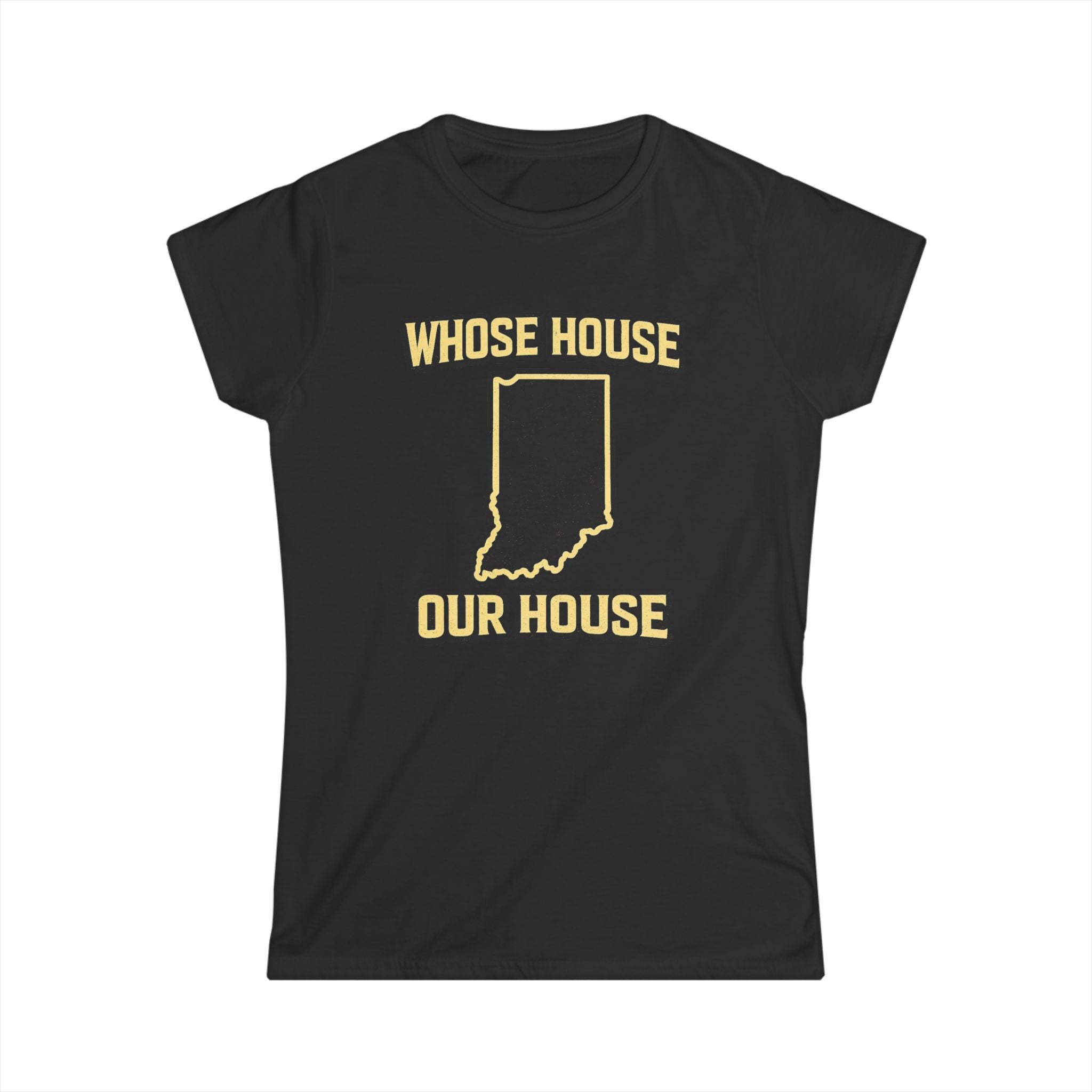 Whose House Our House Women's T-Shirt | Black & Gold Tee