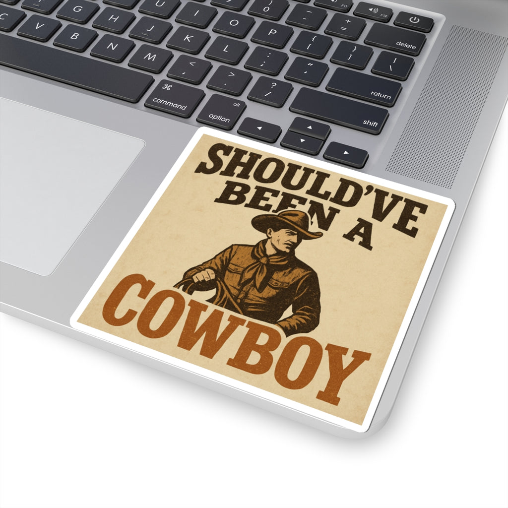 Should’ve Been A Cowboy Sticker | Toby Keith