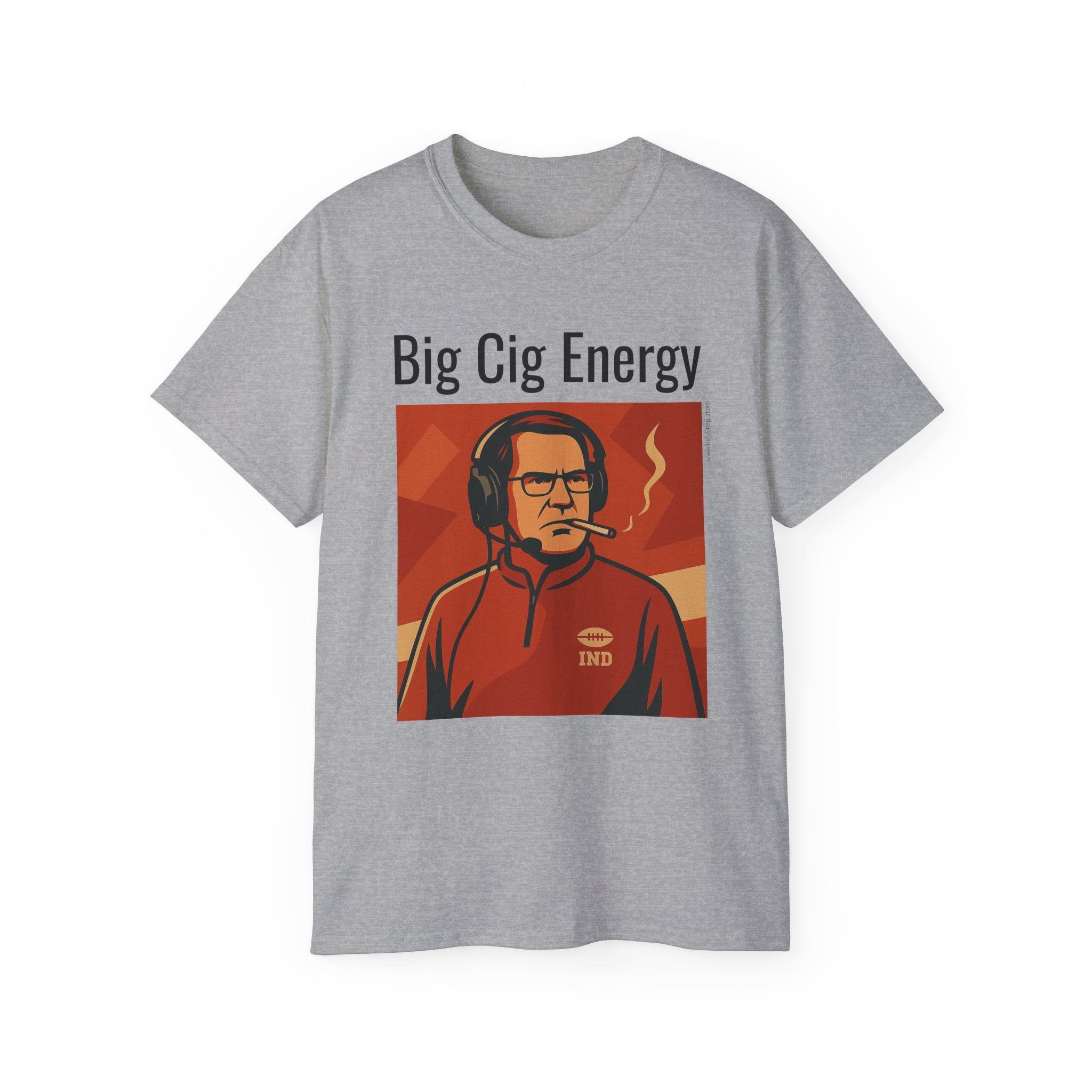 Big Cig Energy T-Shirt
