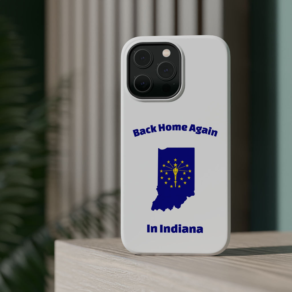 Back Home Again in Indiana Magnetic Phone Case