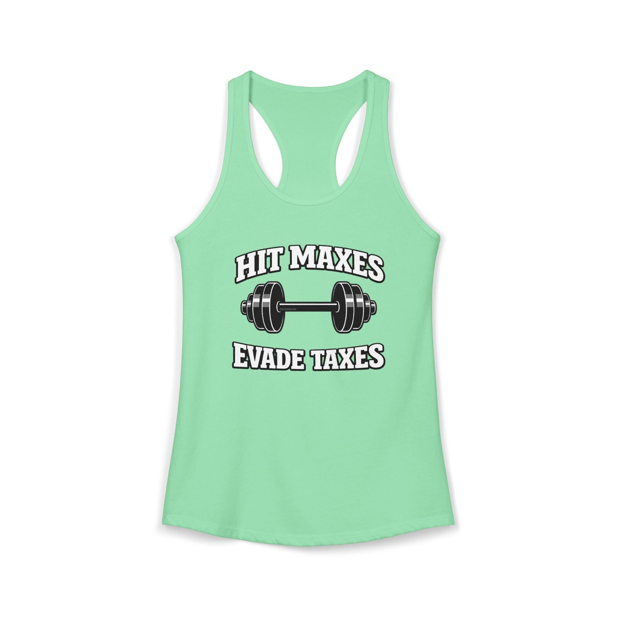 Hit Maxes Evade Taxes Racerback Tank