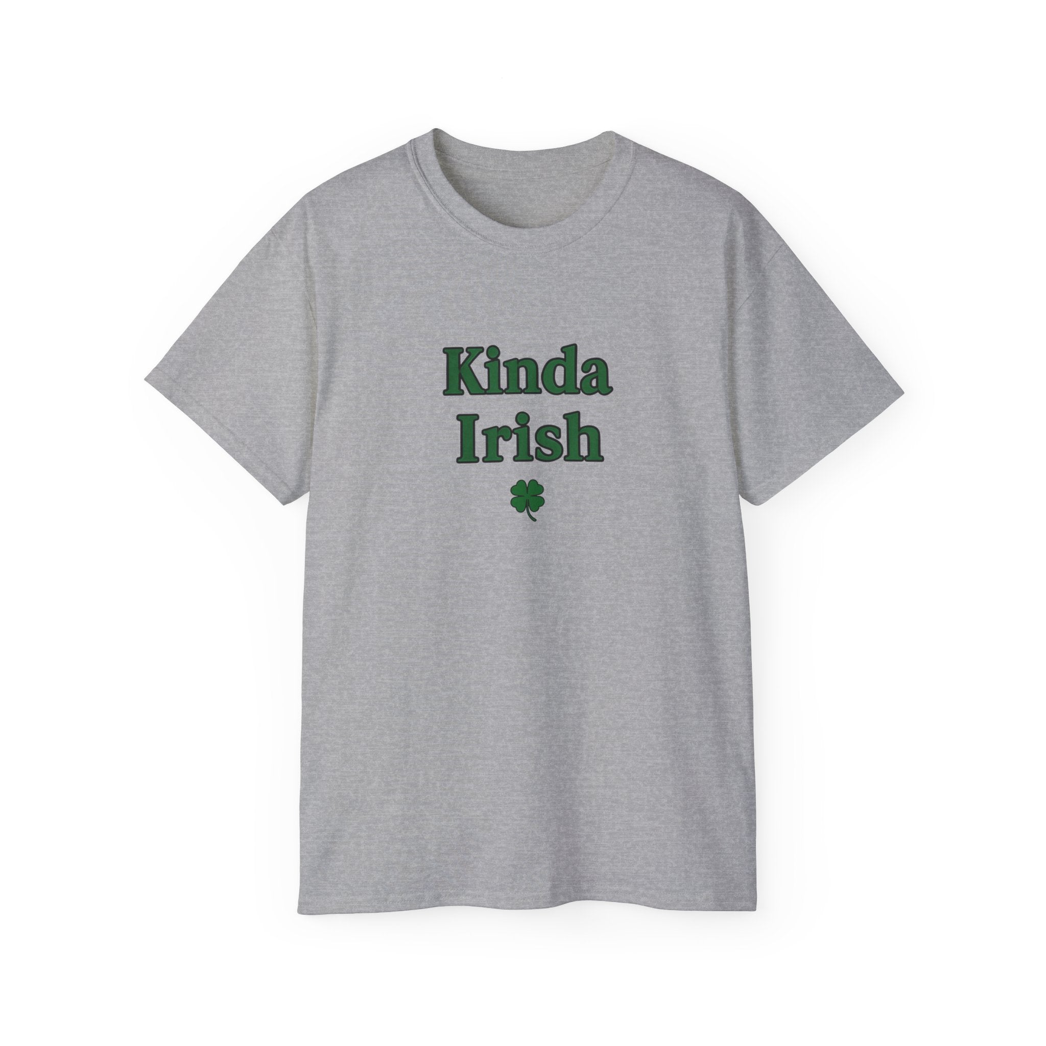 Kinda Irish Unisex Ultra Cotton Tee | St Patrick's Day Apparel