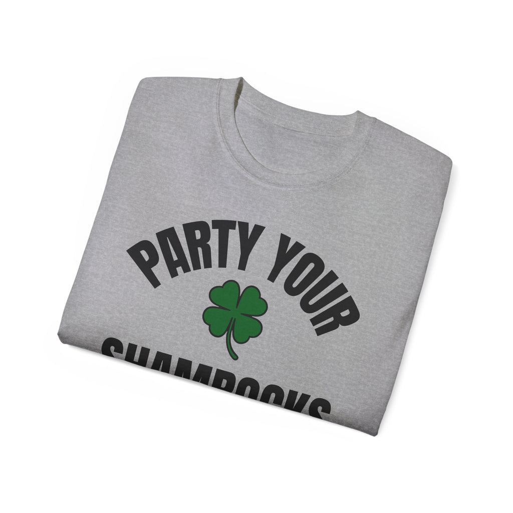Party Your Shamrocks Off T-Shirt | St Patrick's Day Ultra Cotton Tee